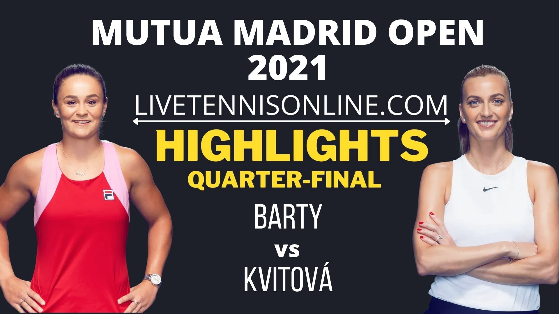 Barty Vs Kvitova Quarter Final Highlights 2021 Madrid Open