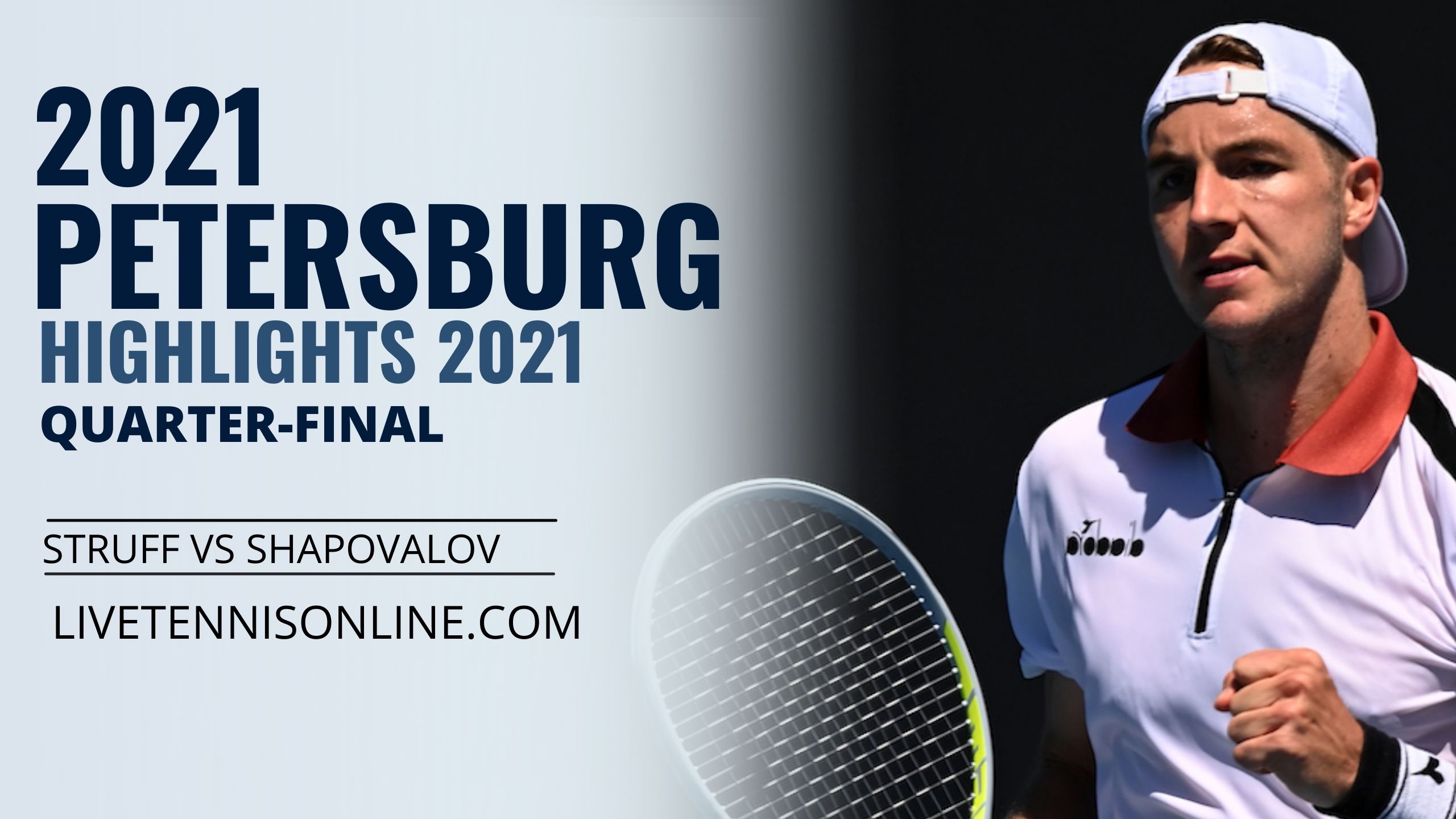 Struff Vs Shapovalov QF Highlights 2021 Petersburg Open