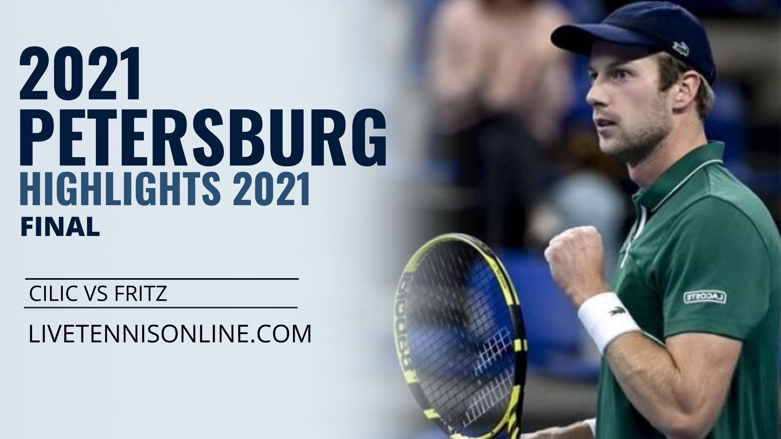 Cilic Vs Fritz Final Highlights 2021 Petersburg Open