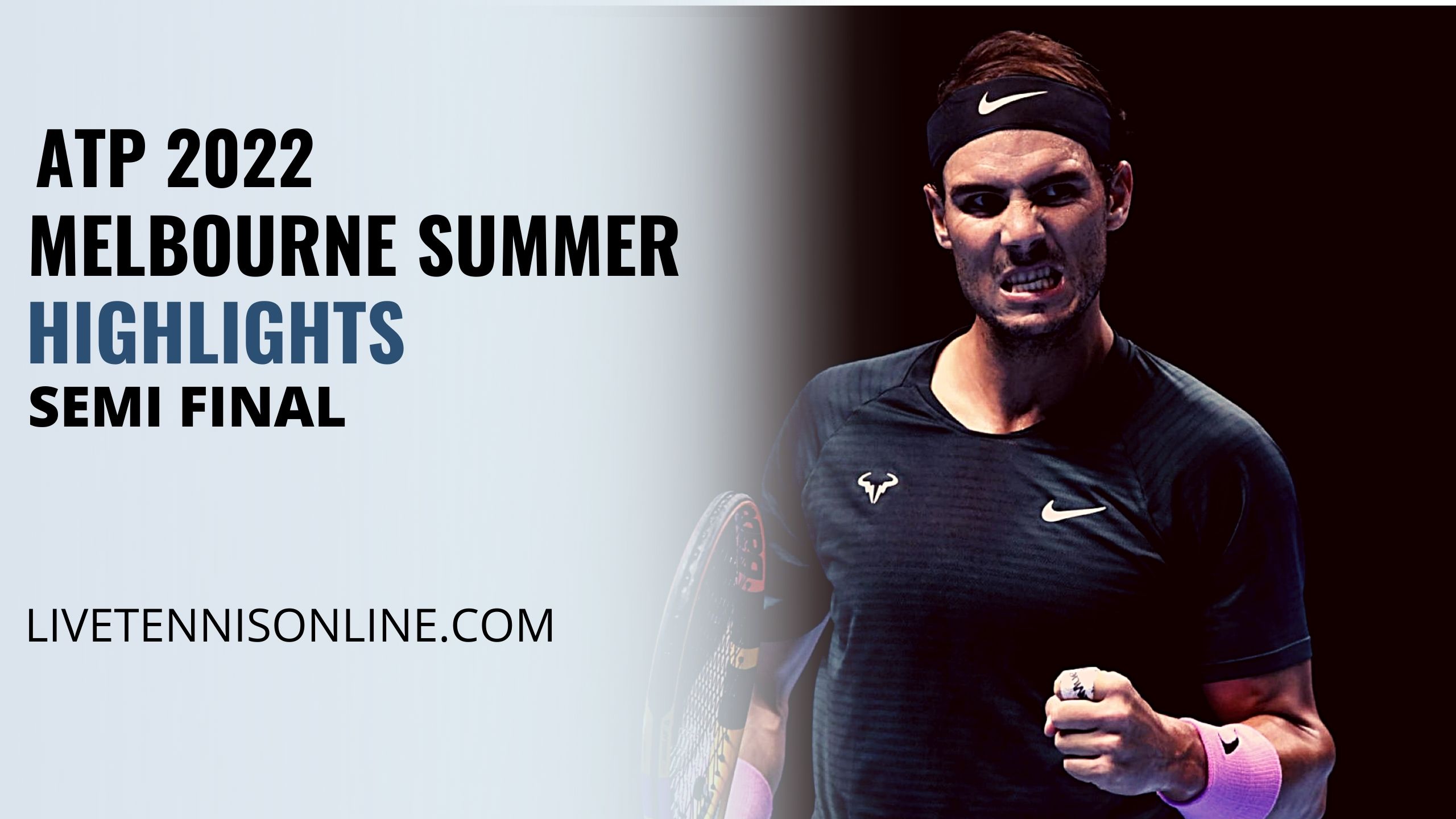 Nadal Vs Ruusuvuori SF Highlights 2022 ATP Melbourne