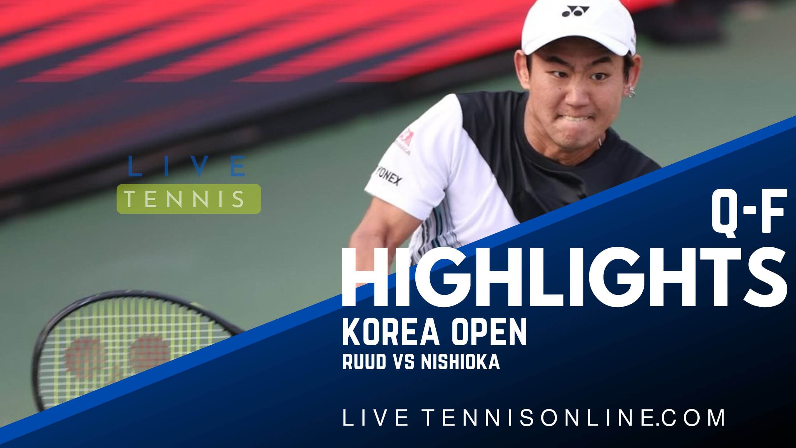 Ruud Vs Nishioka QF Highlights 2022 Korea Open