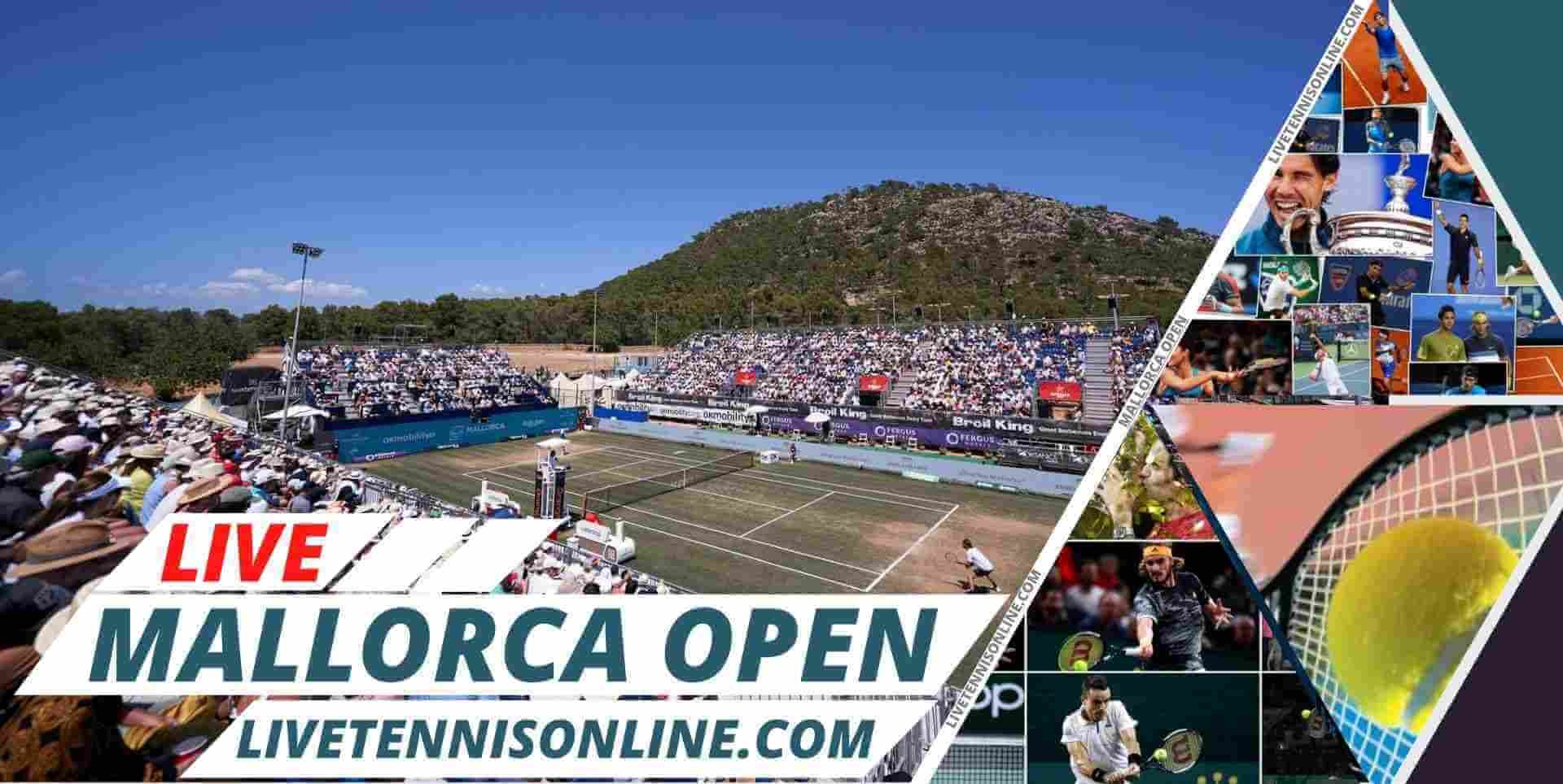 Mallorca Open Tennis Live Streaming