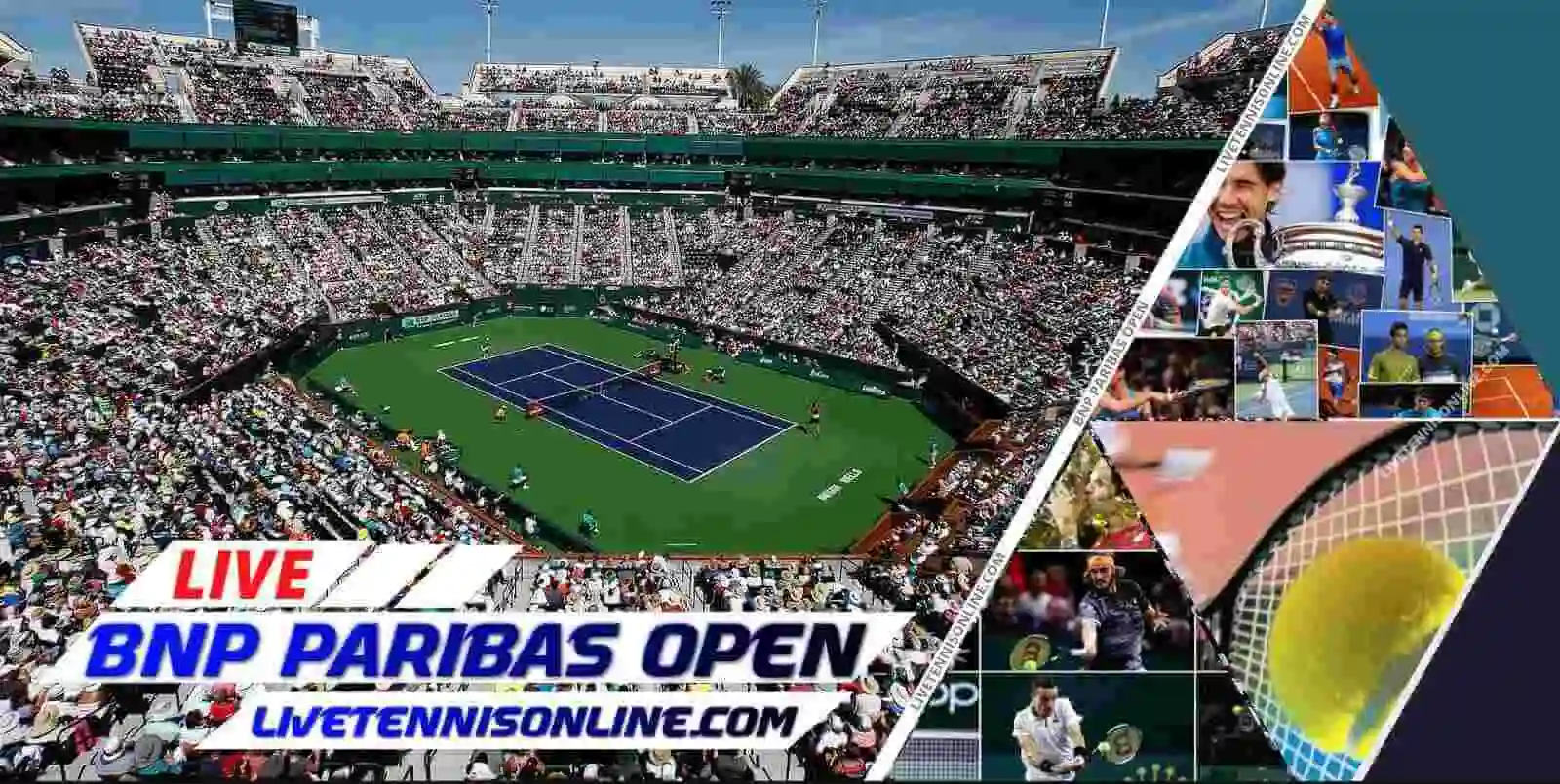 BNP Paribas Open Tennis Live Stream 