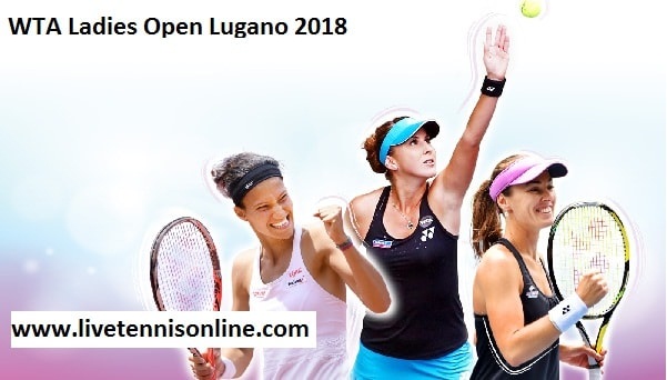 wta-ladies-open-lugano-2018-live-stream