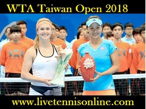 WTA Taiwan Open 2018 Live Stream