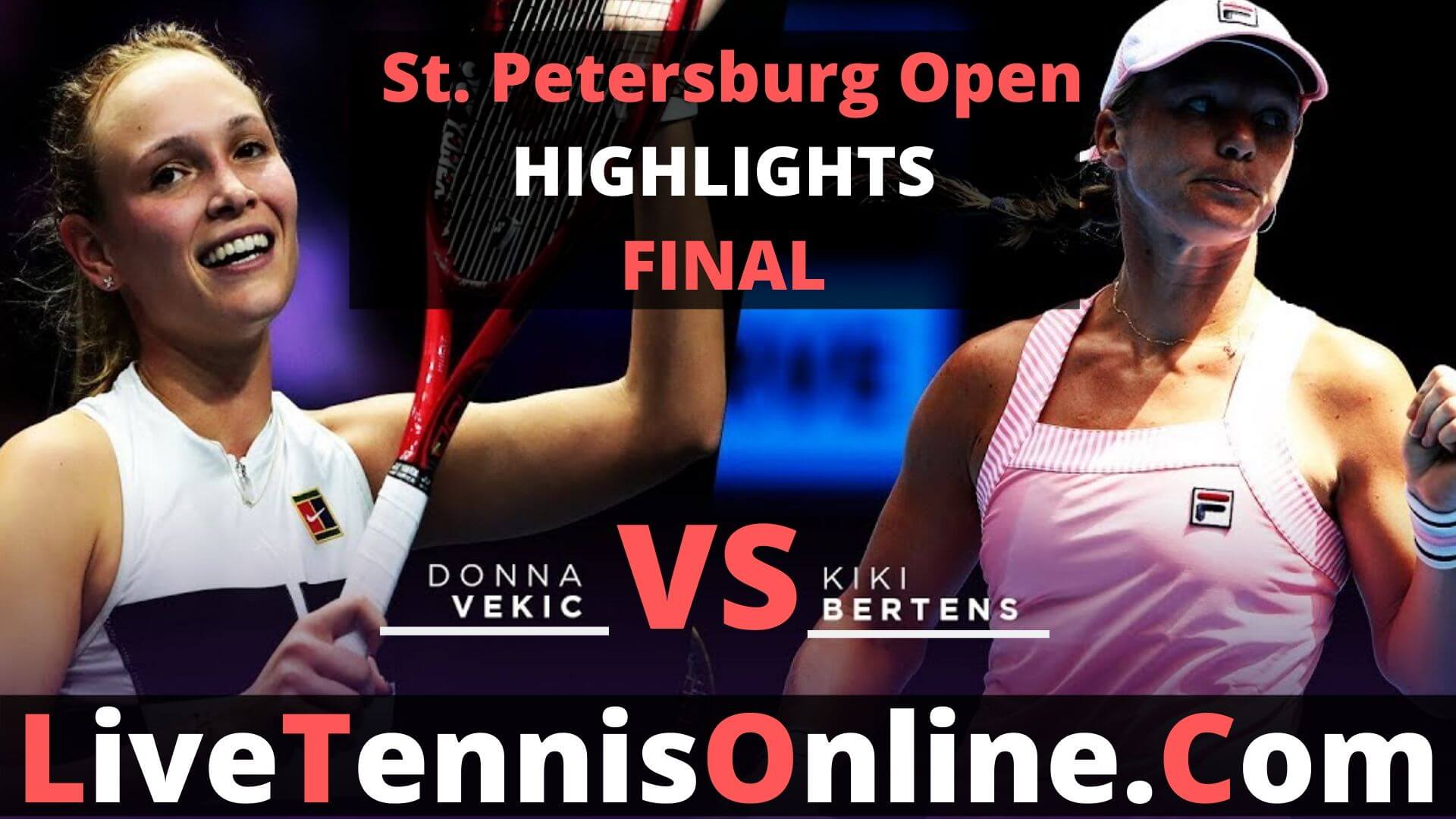 Donna Vekic Vs Kiki Bertens Highlights 2019 St. Petersburg Open Final