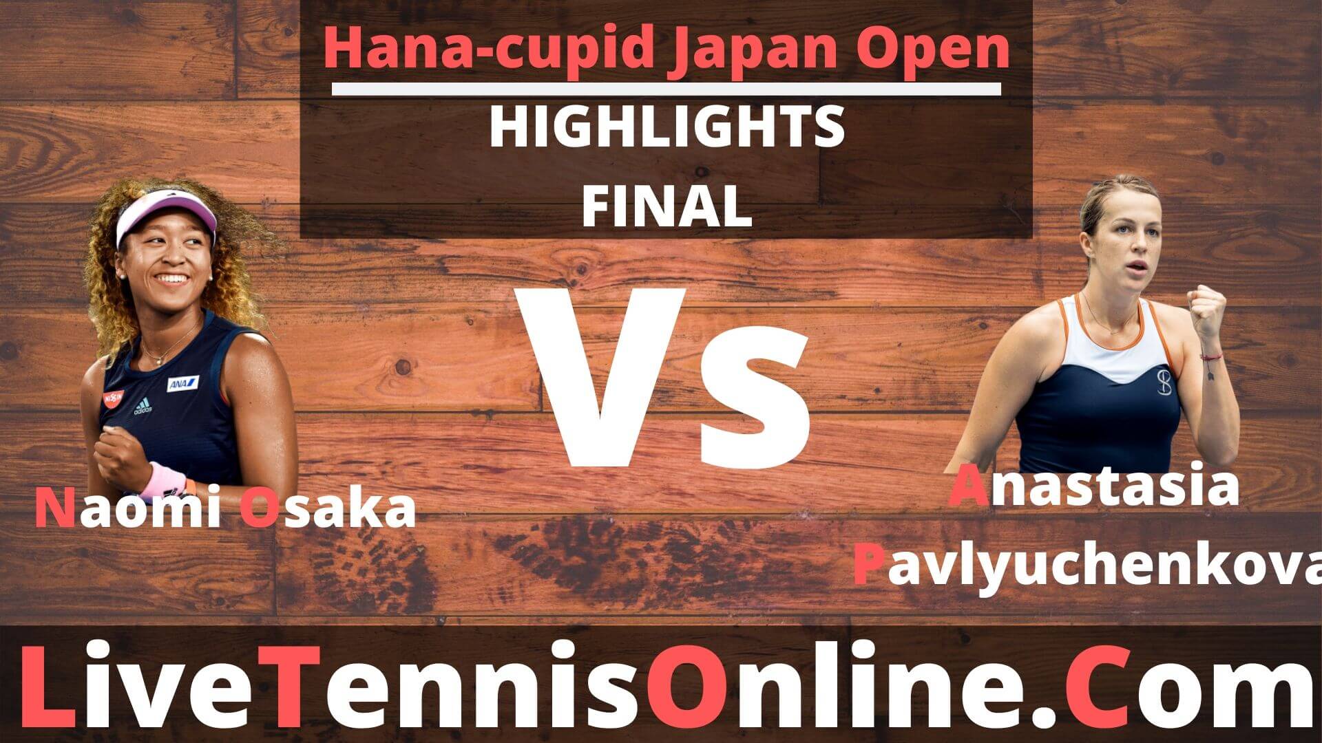 Naomi Osaka Vs AnastasiaPavlyuchenkova Highlights 2019 Japan Womens Open Final