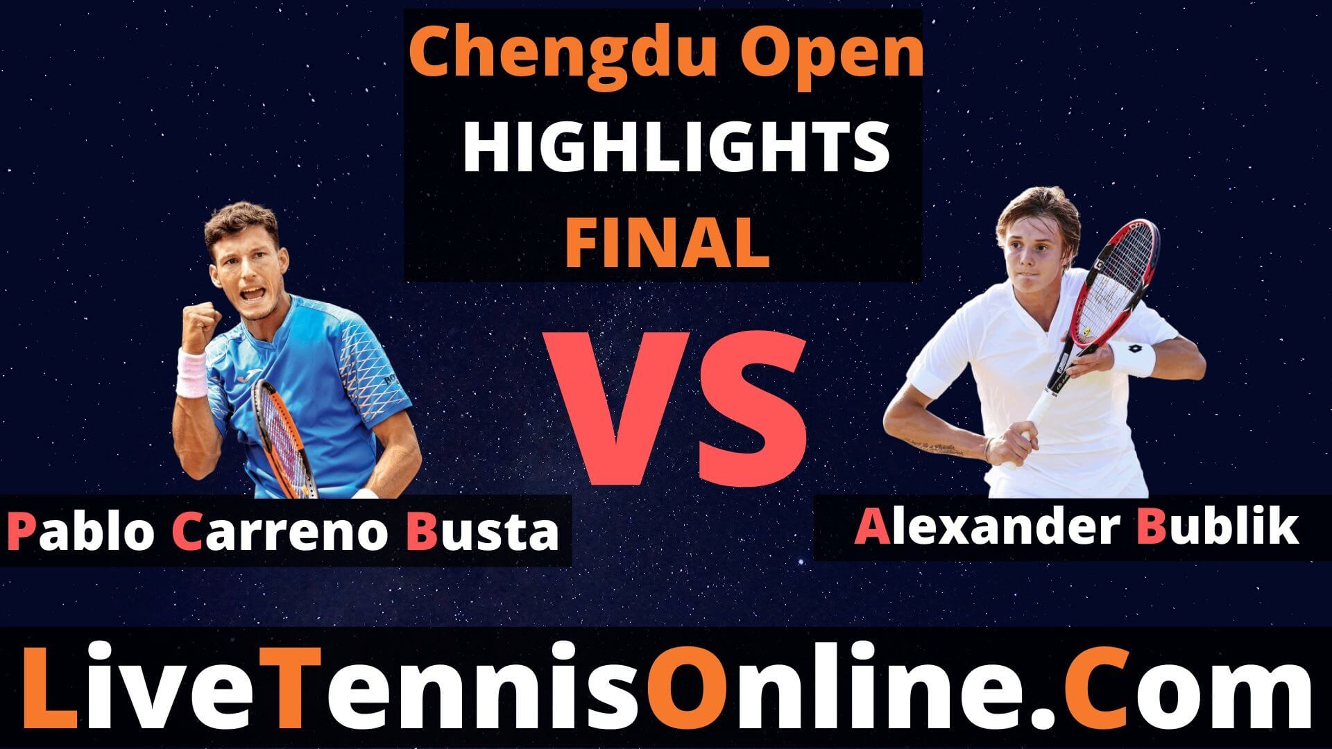 Pablo Carreno Busta Vs Alexander Bublik Highlights 2019 Chengdu Open Final