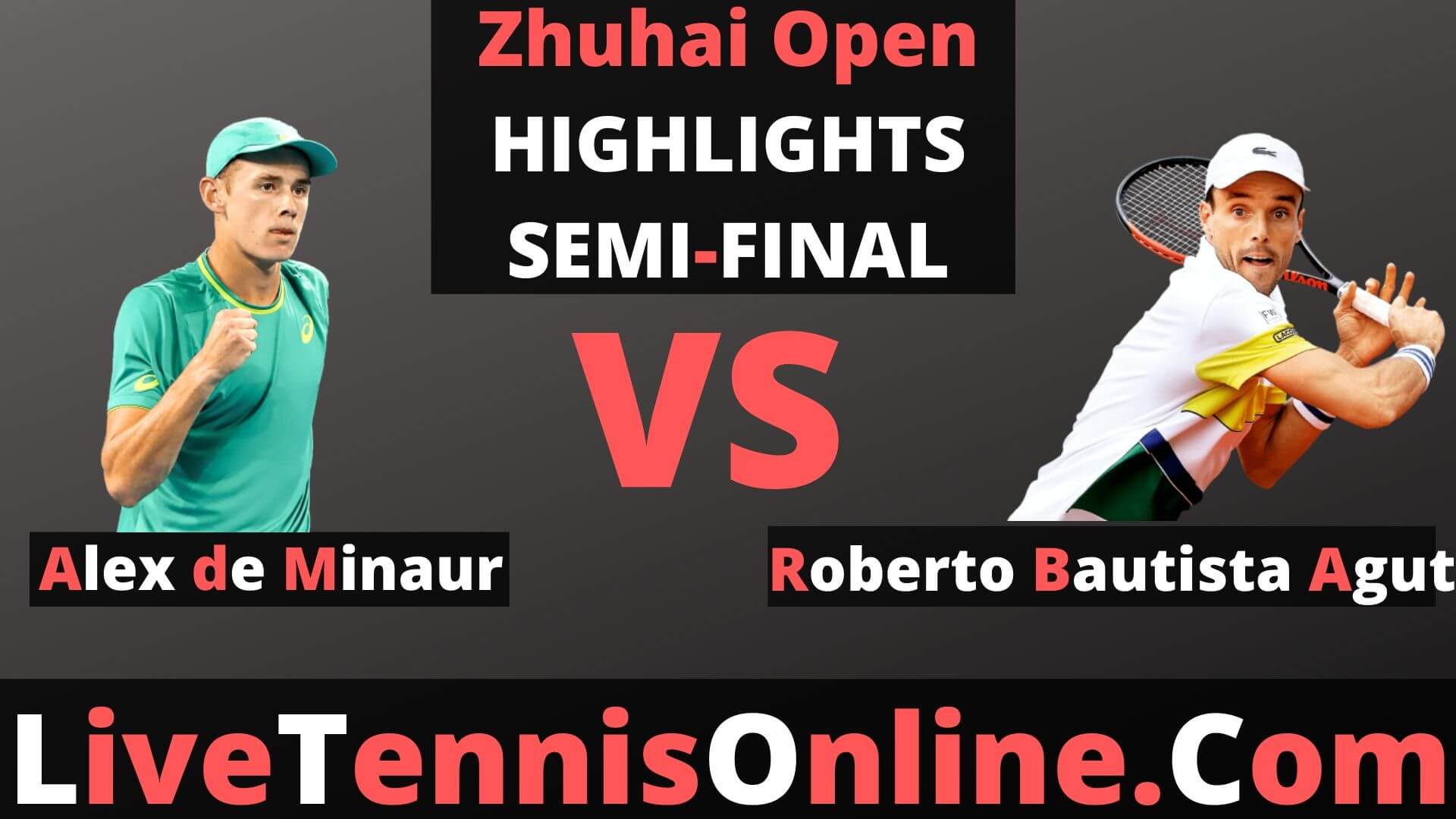 Alex de Minaur Vs Roberto Bautista Agut Highlights 2019 Zhuhai Open Final