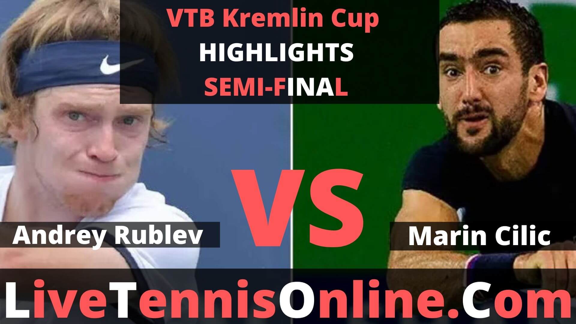 Andrey Rublev Vs Marin Cilic Highlights 2019 VTB Kremlin Cup SF