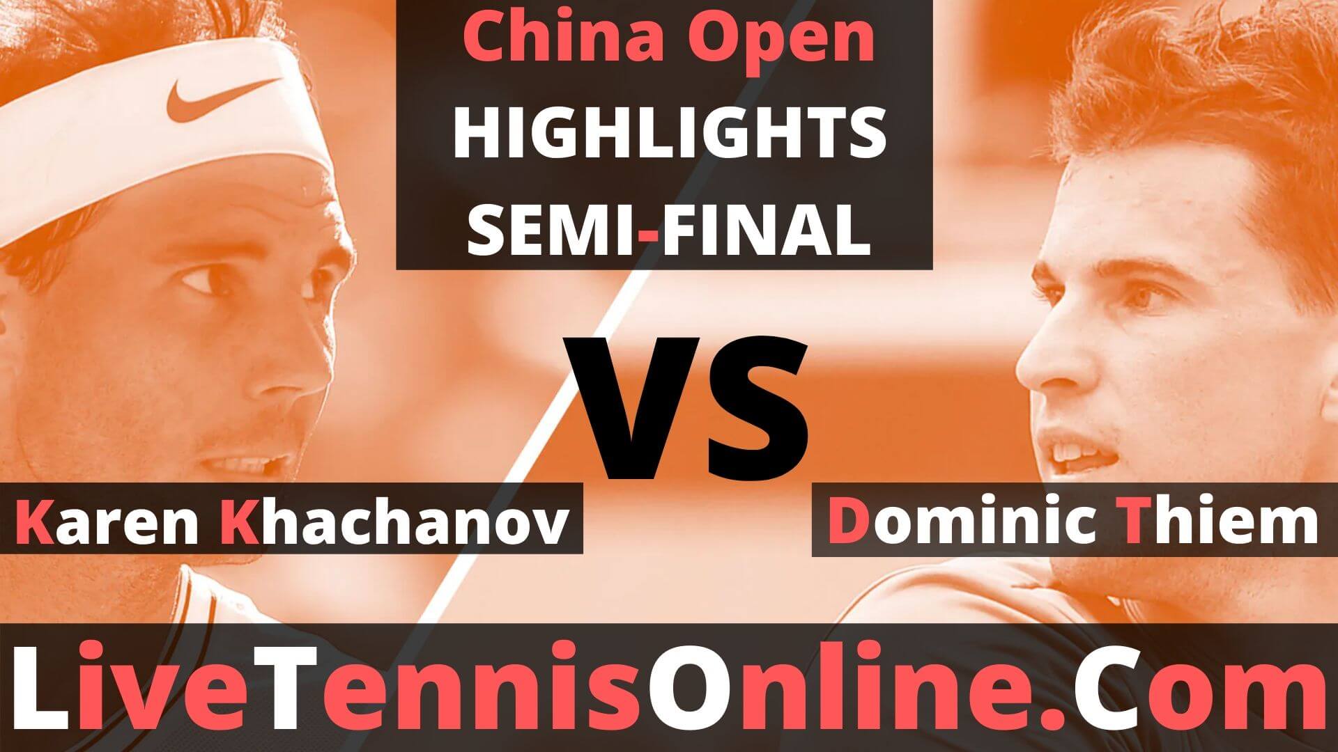 Dominic Thiem Vs Karen Khachanov Highlights 2019 China Open SF