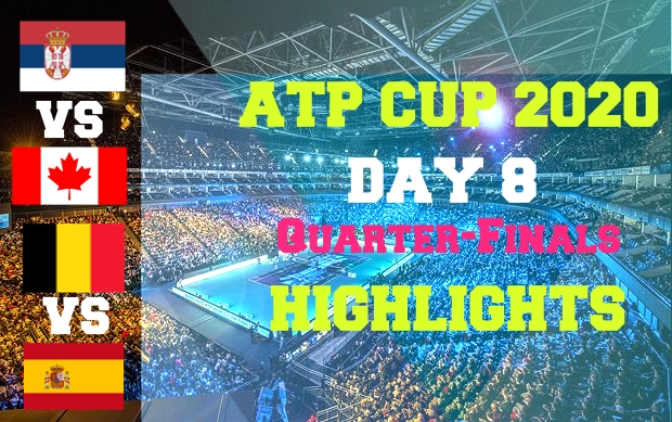 ATP Cup 2020 Day 8 Quarterfinals Highlights