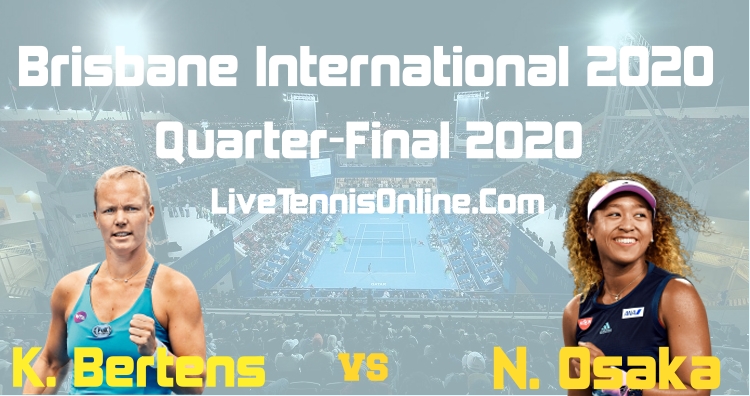 Bertens VS Osaka Quarterfinal Highlights