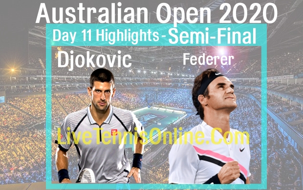 Djokovic VS Federer Australian Open Semifinal Highlights 2020