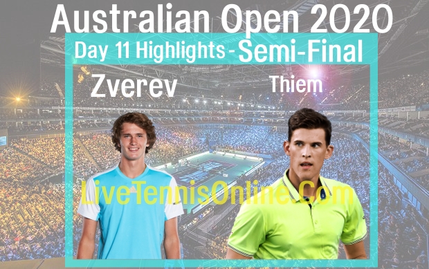 Zverev VS Thiem Australian Open Semifinal Highlights 2020