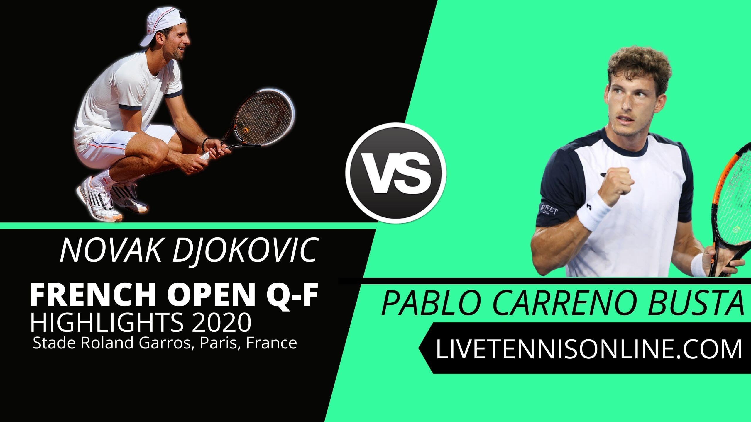 Novak Djokovic vs Carreno Busta QF Highlights 2020