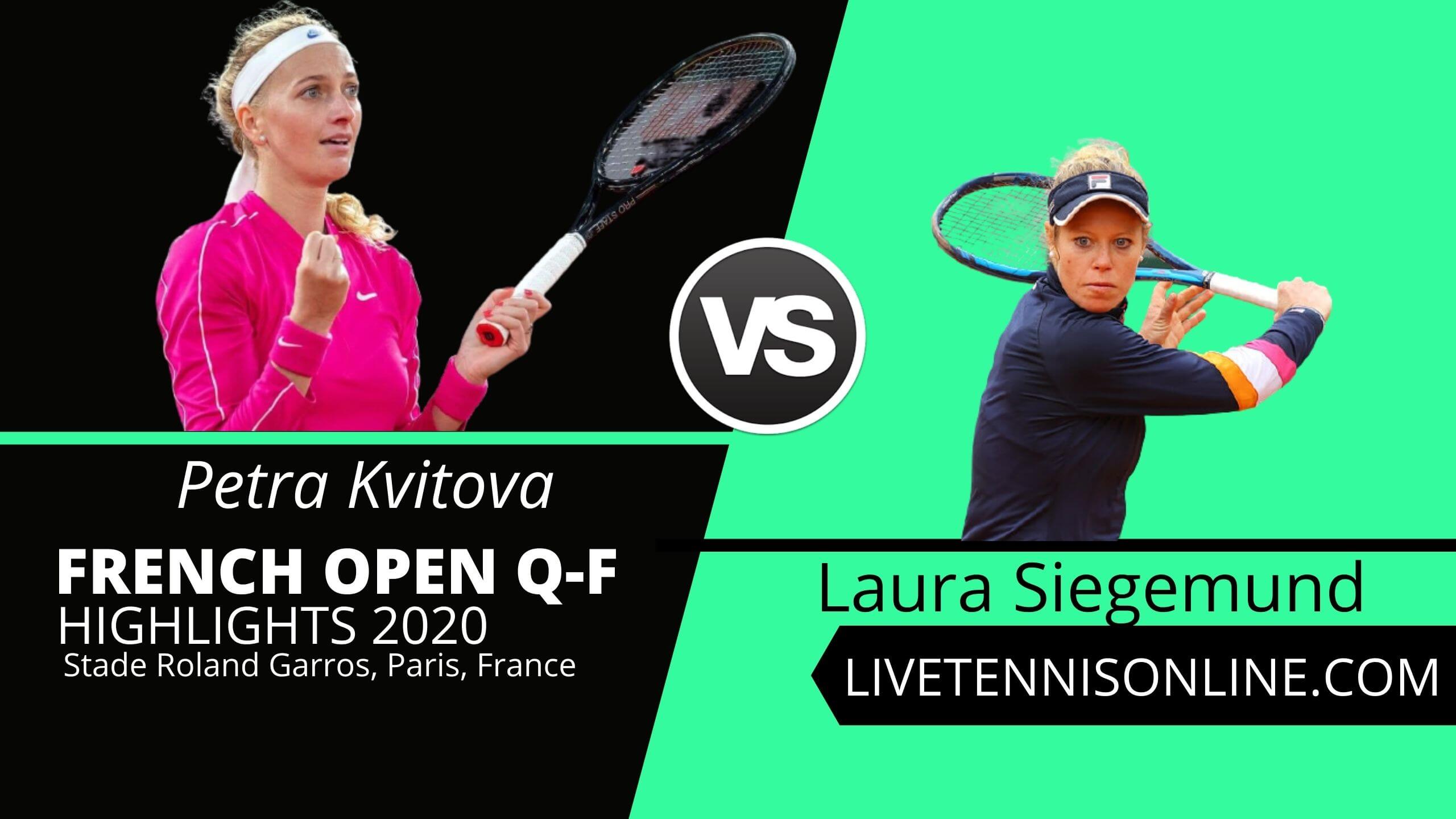 Petra Kvitova vs Laura Siegemund QF Highlights 2020