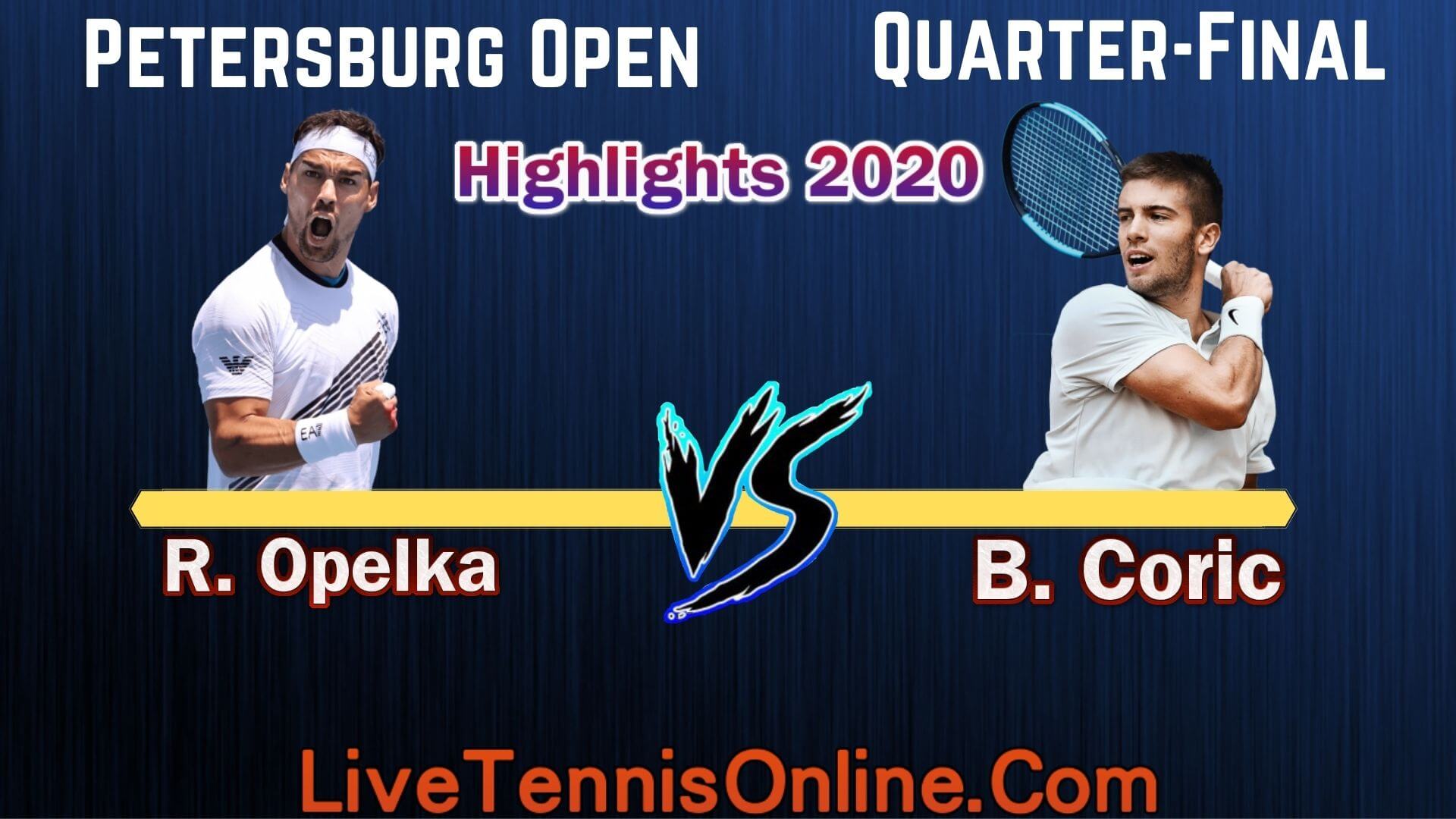R Opelka Vs B Coric Quarter Final Highlights 2020  Petersburg Open