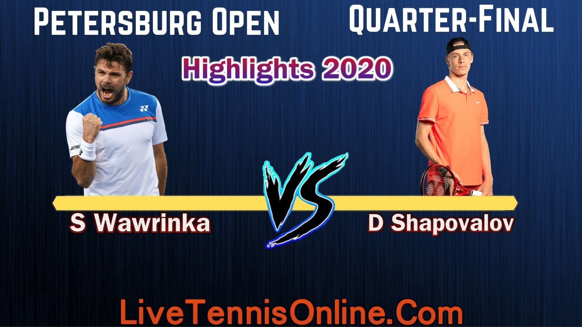 S Wawrinka Vs D Shapovalov Quarter Final Highlights 2020  Petersburg Open