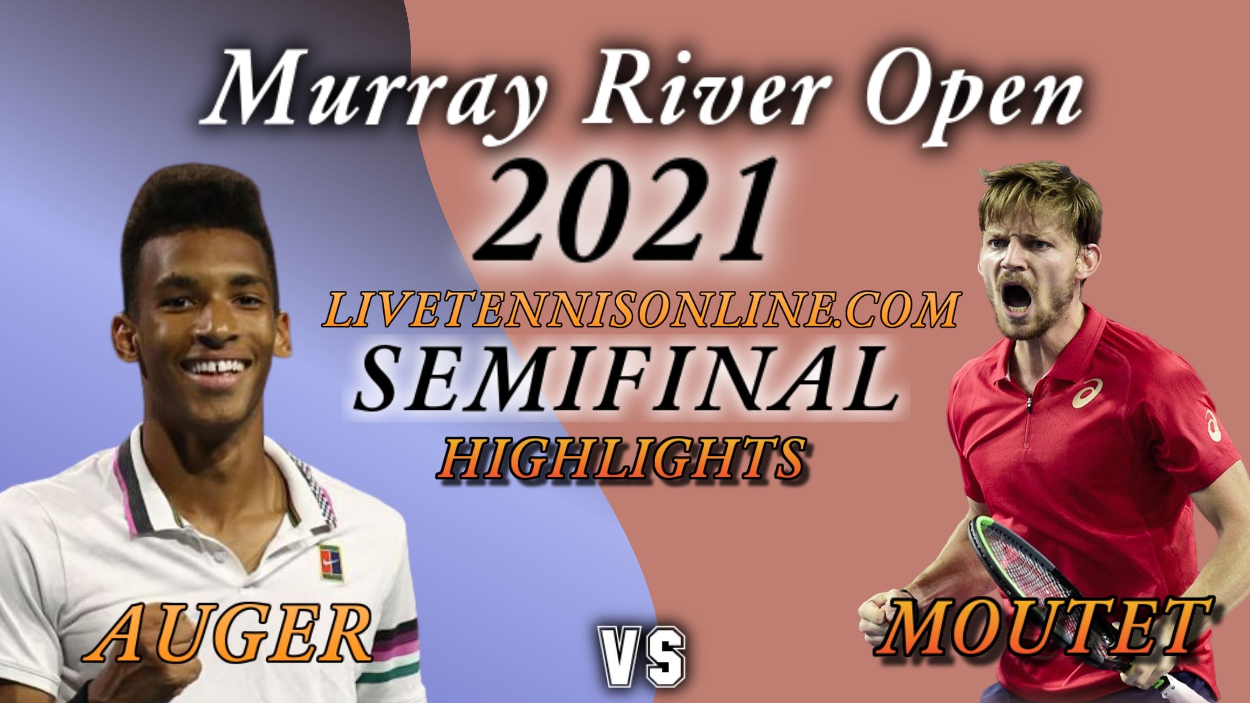 Auger Vs Moutet Semifinal Highlights 2021