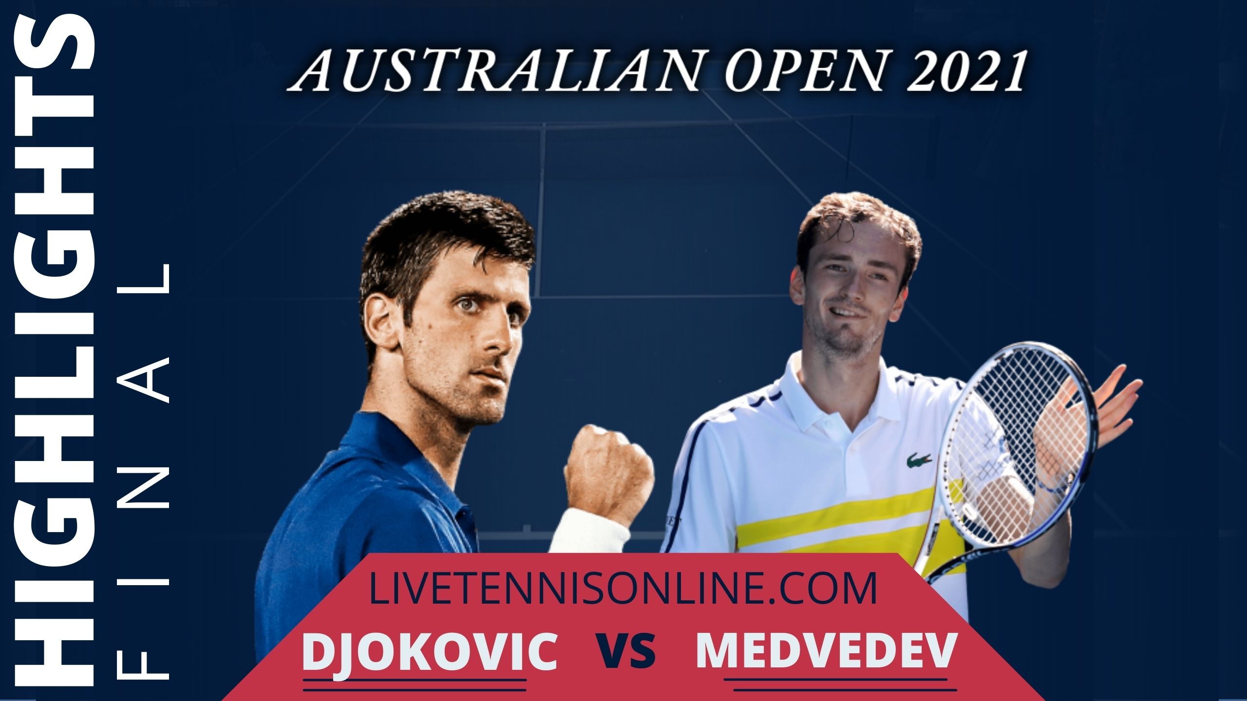 Djokovic Vs Medvedev Final Highlights 2021 Aus Open