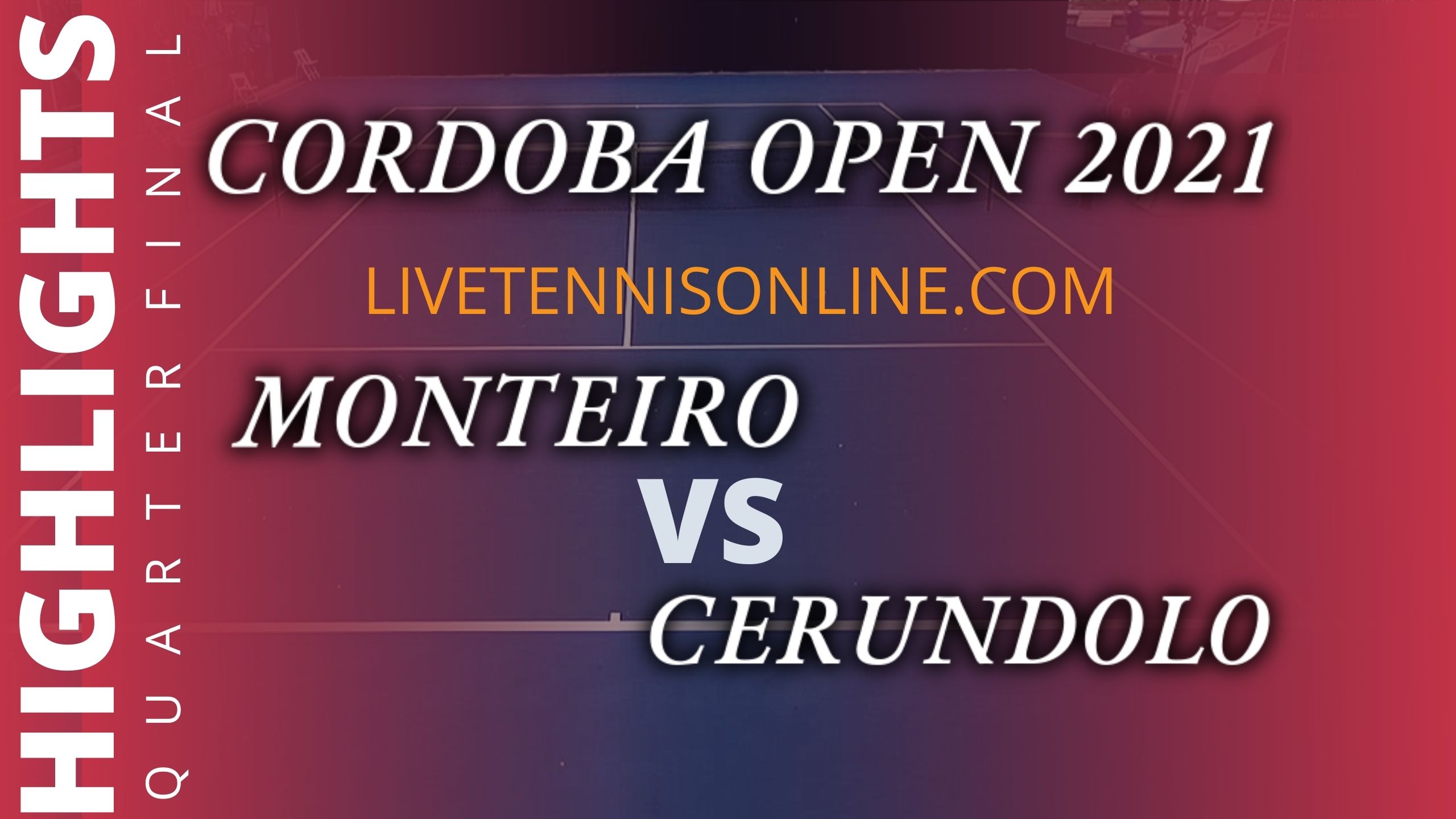 Monteiro Vs Cerundolo Quarterfinal Highlights 2021