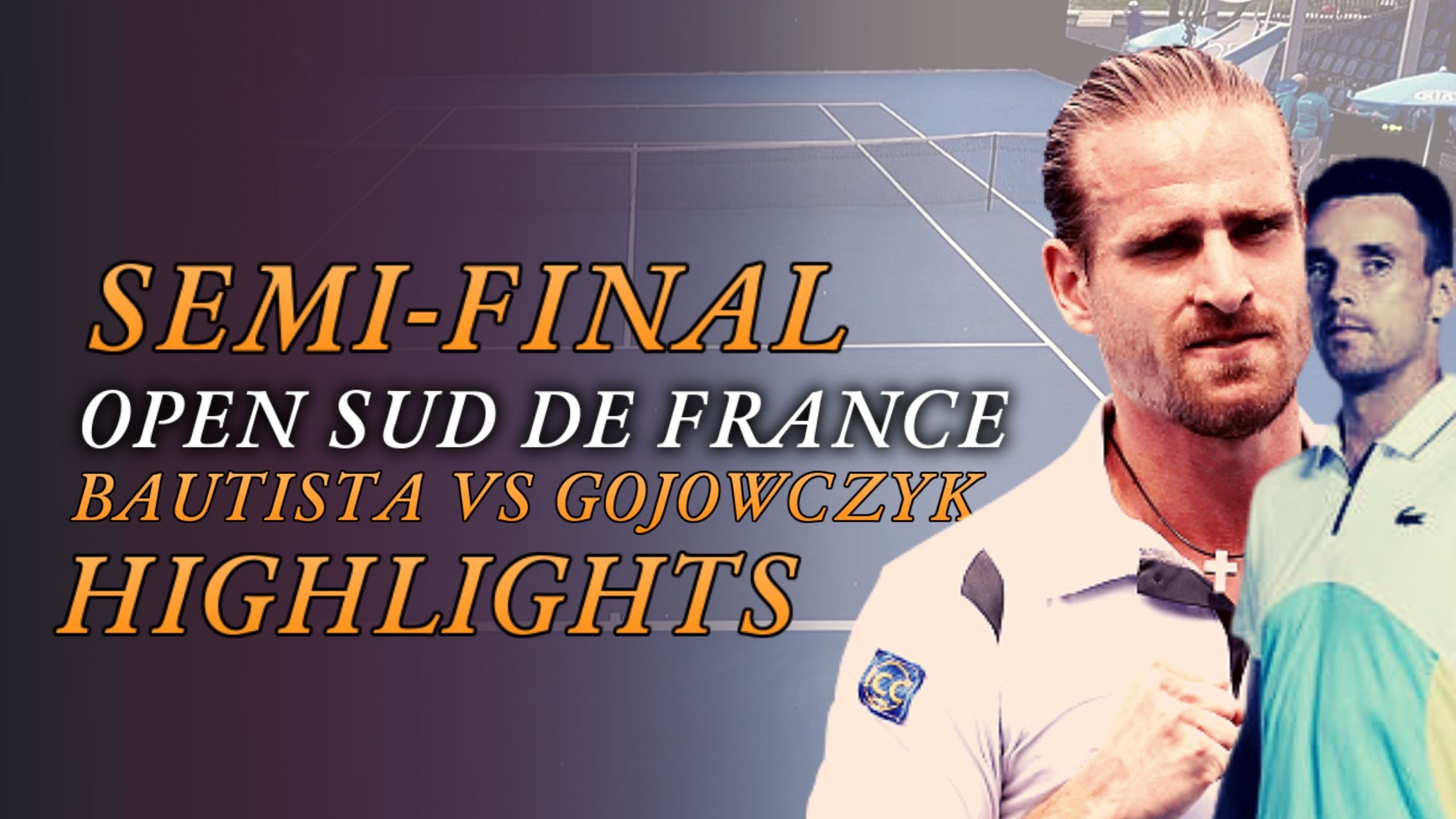 Bautista Vs Gojowxzyk Semifinal Highlights 2021