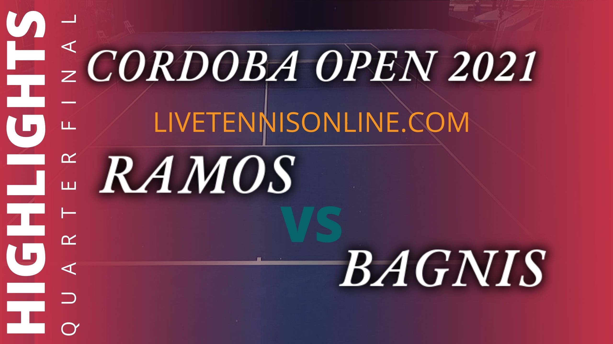 Ramos  Vs Bagnis Semifinal Highlights 2021