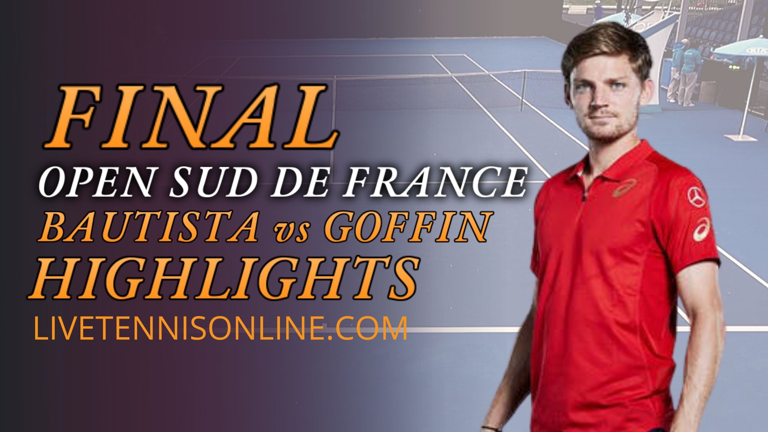 Bautista Vs Goffin Final Highlights 2021