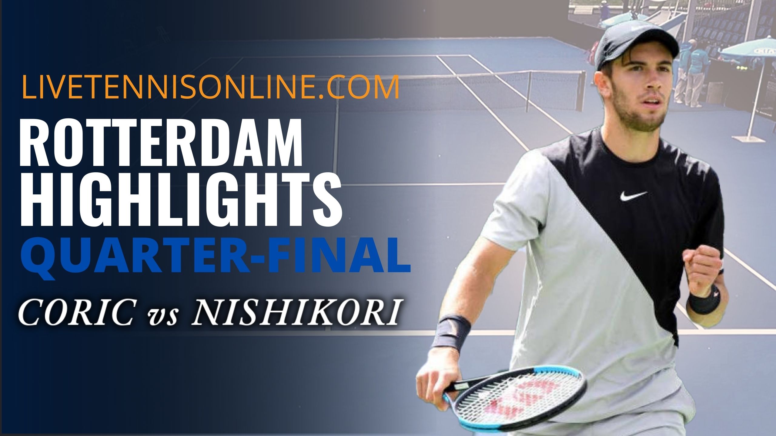 Coric Vs Nishikori Quarter Final Highlights 2021
