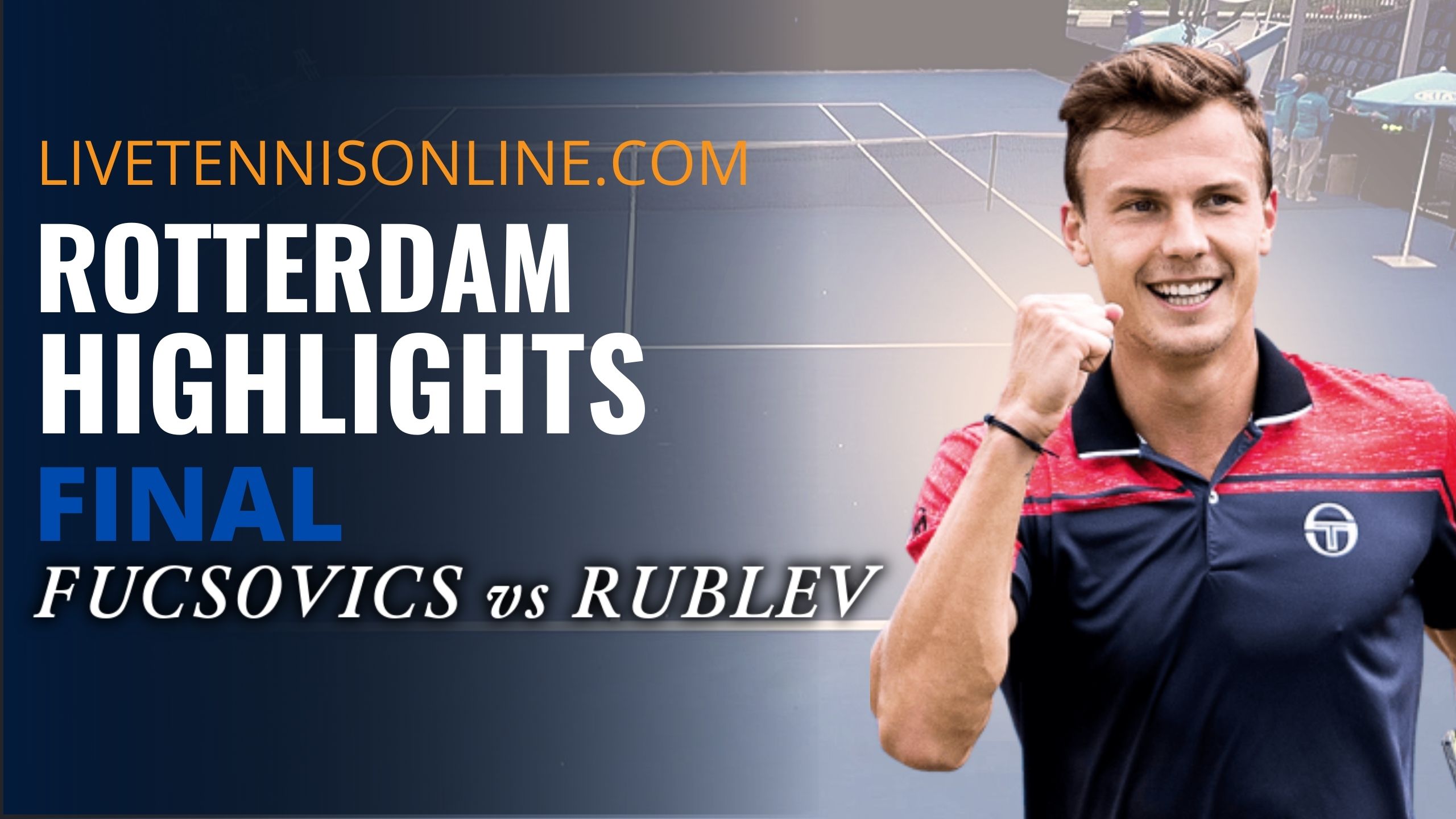 Fucsovics Vs Rublev Final Highlights 2021