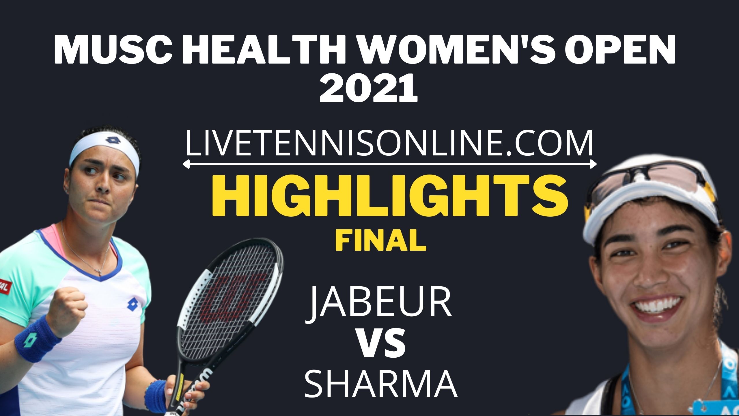 Jabeur Vs Sharma Final Highlights 2021