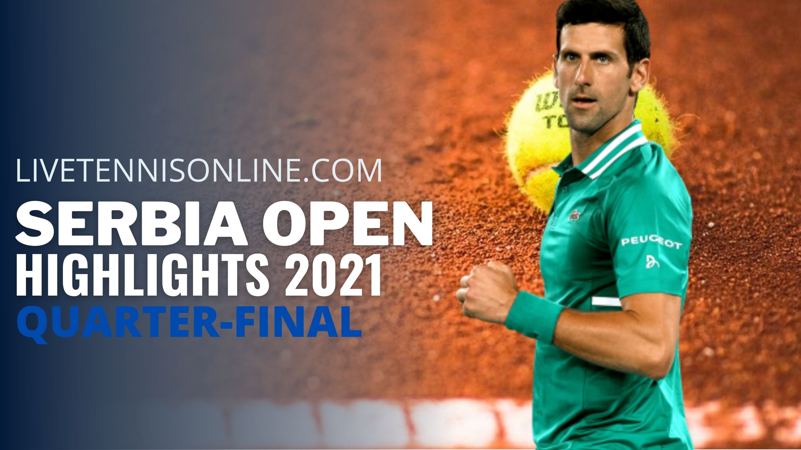 Djokovic Vs Kecmanovic Quarter Final Highlights 2021