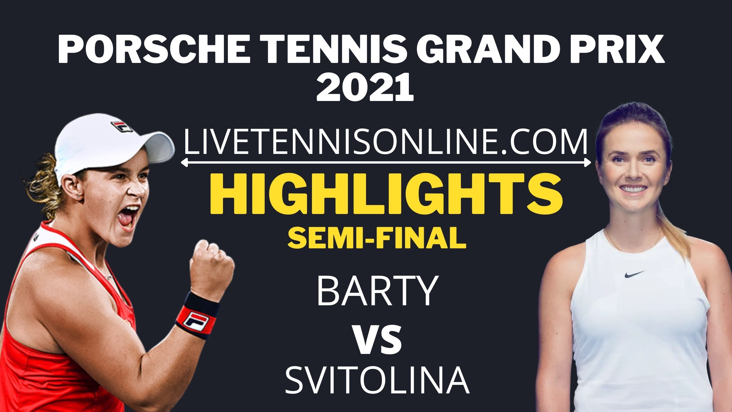 Barty Vs Svitolina Semi Final Highlights 2021