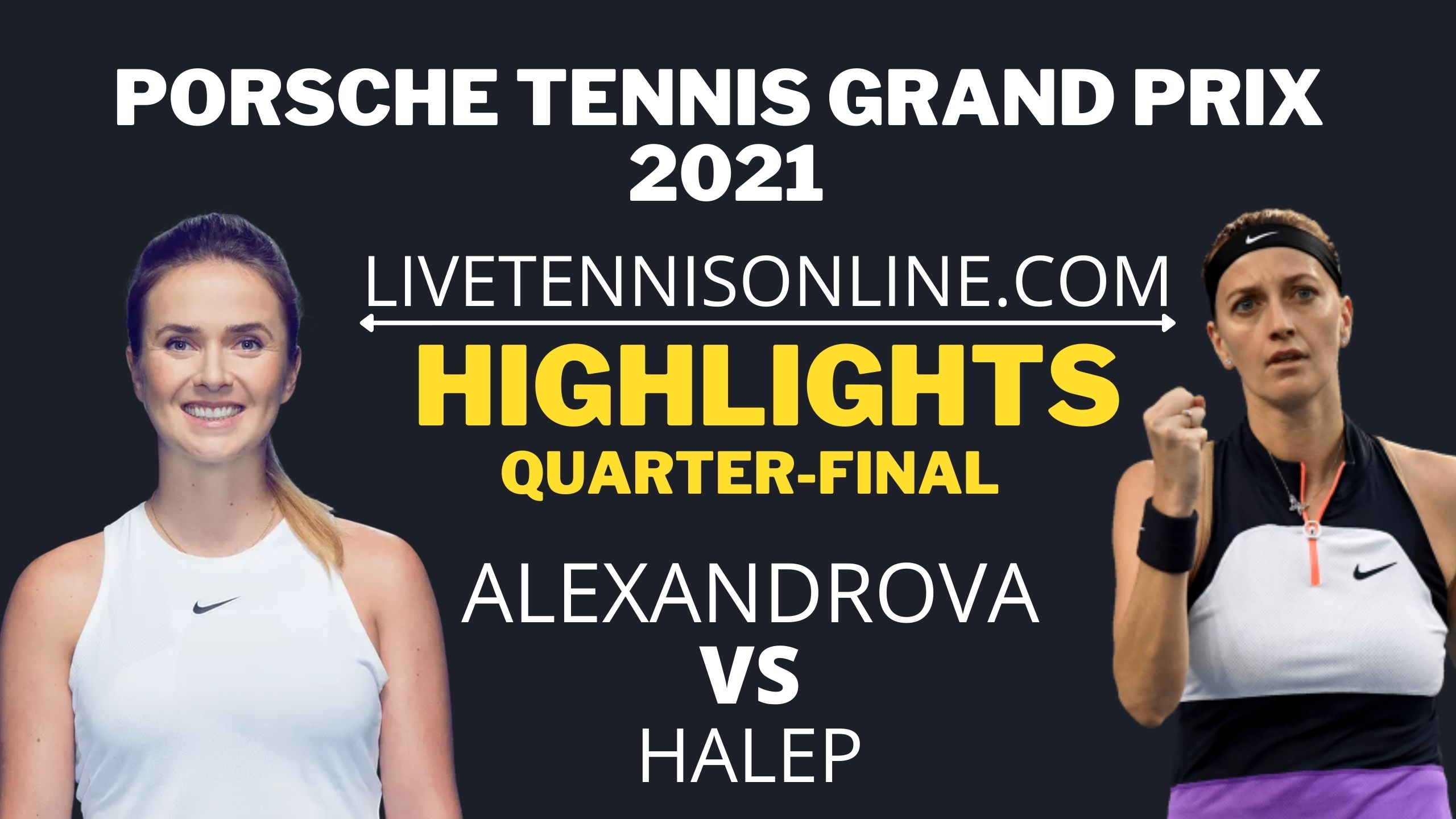 Svitolina Vs Kvitova Quarter Final Highlights 2021