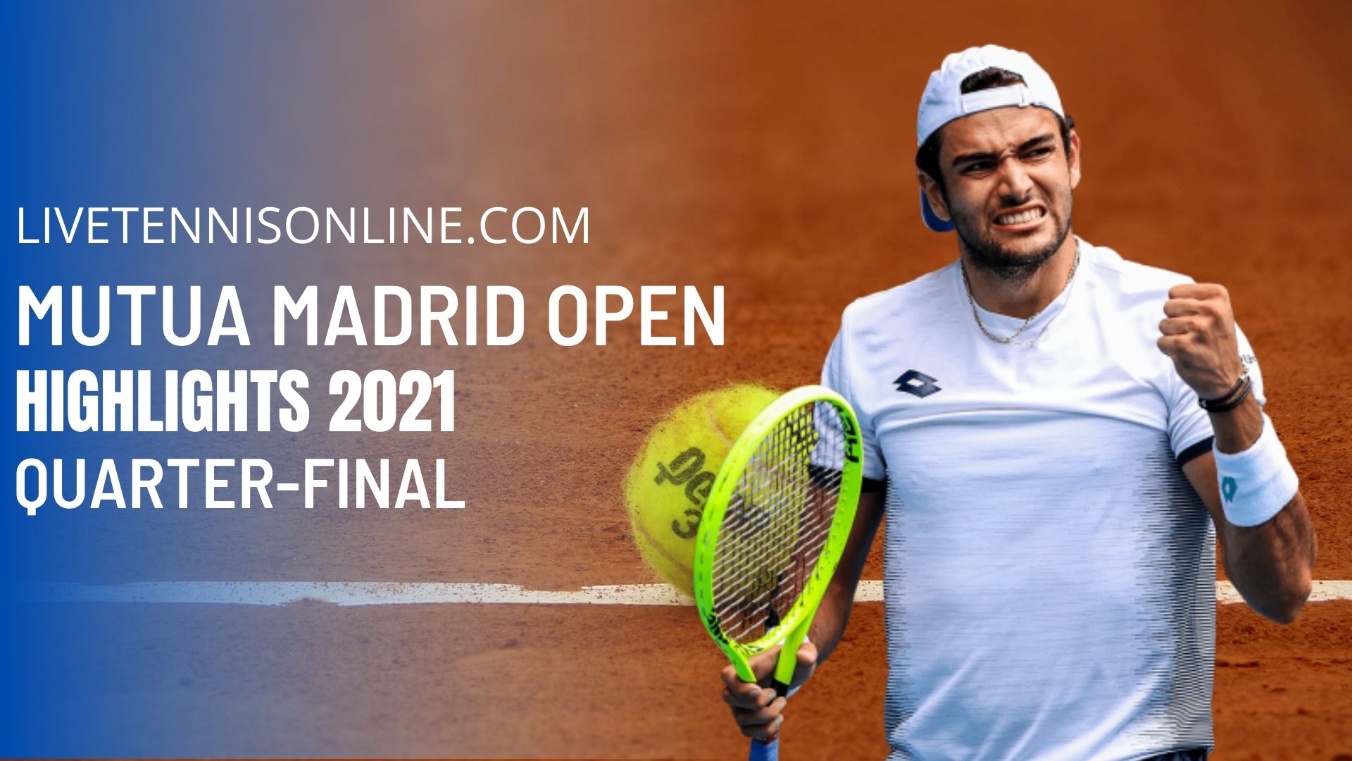 Berrettini Vs Garin Quarter Final Highlights 2021 Madrid Open