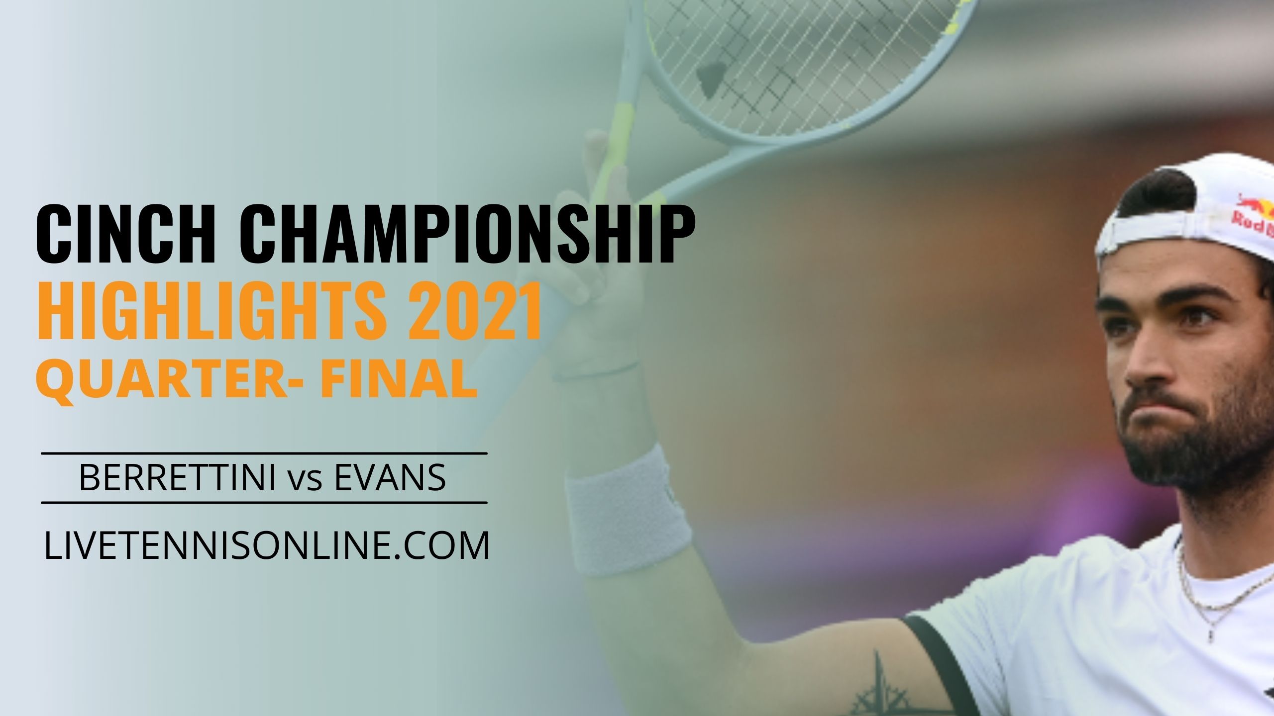 Berrettini Vs Evans QF Highlights 2021