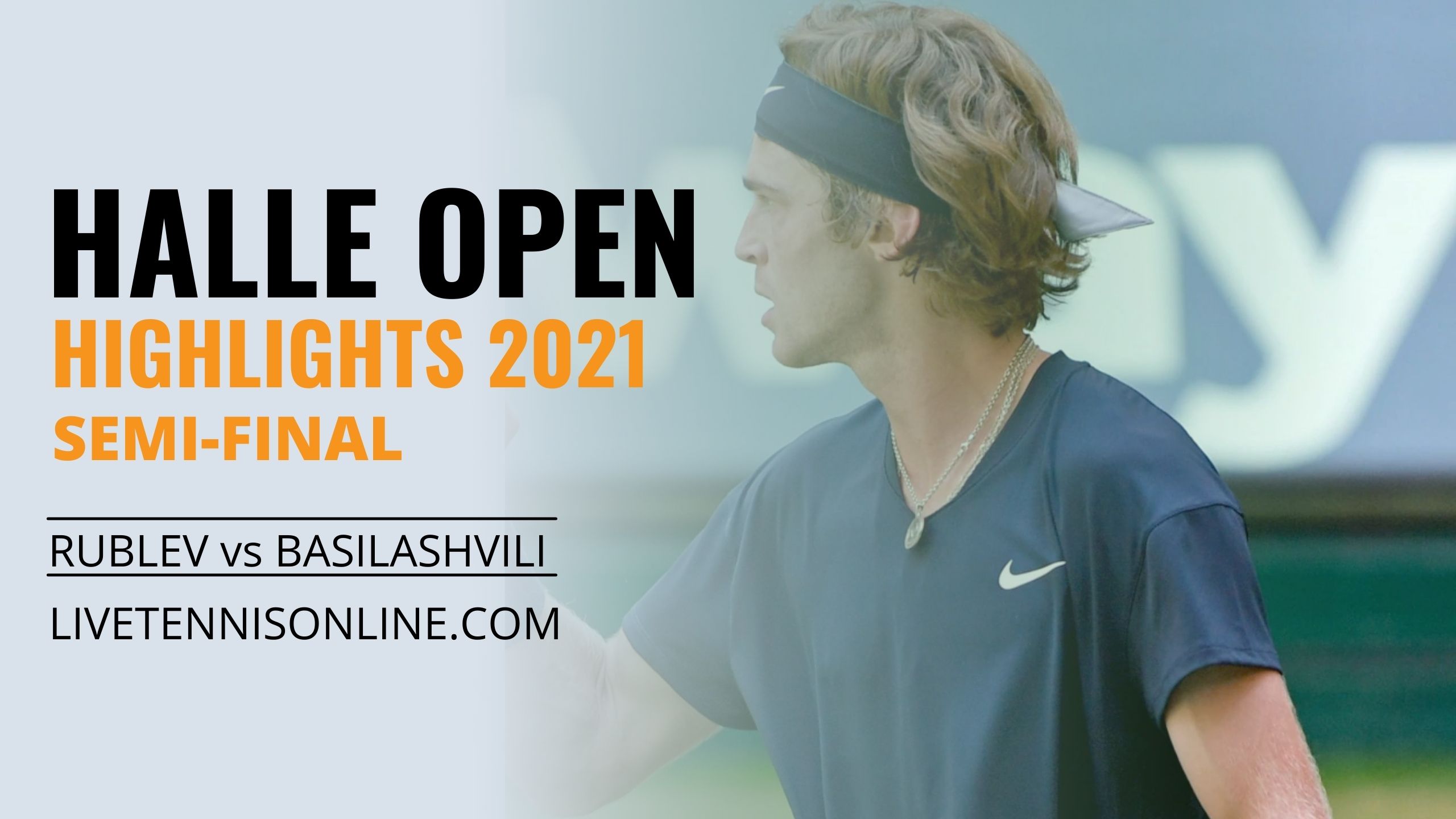 Rublev Vs Basilashvili SF Highlights 2021