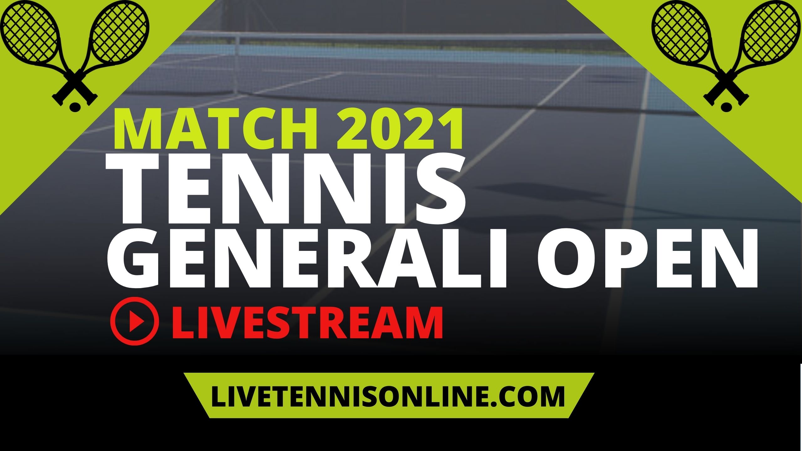 Generali Open Tennis Live Stream 2021