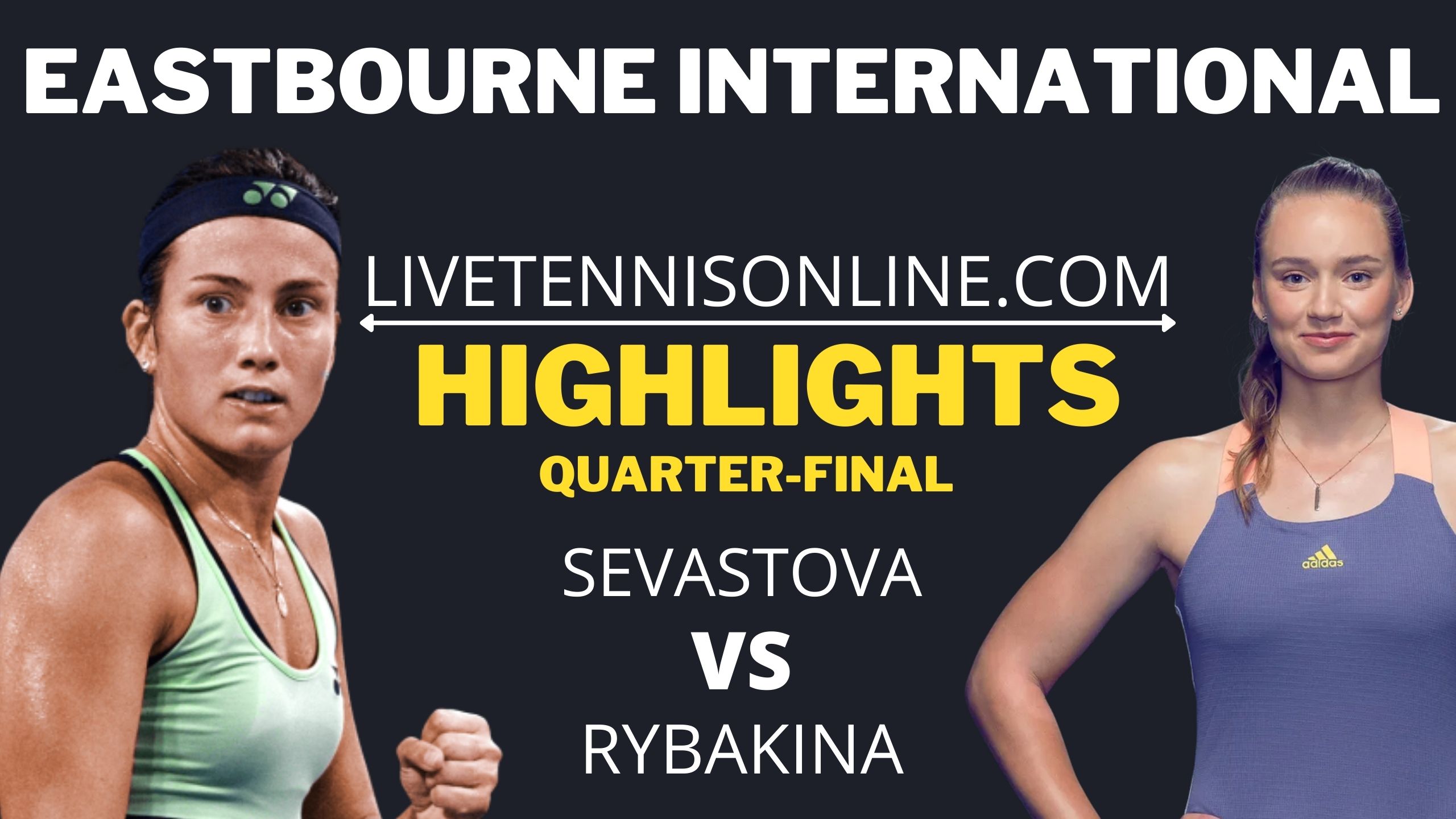 Sevastova Vs Rybakina Highlights 2021