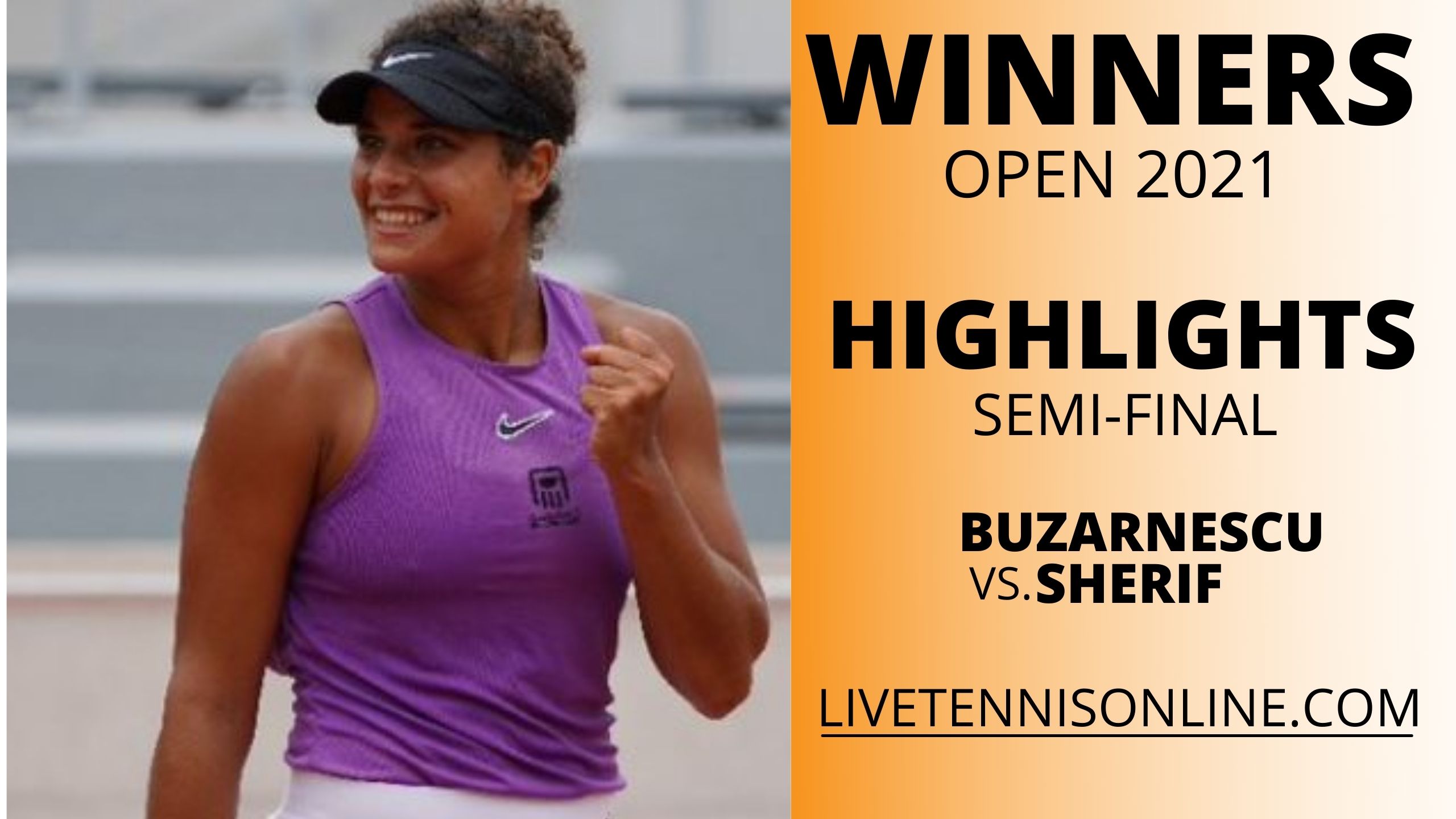 Sherif Vs Buzarnescu SF Highlights 2021