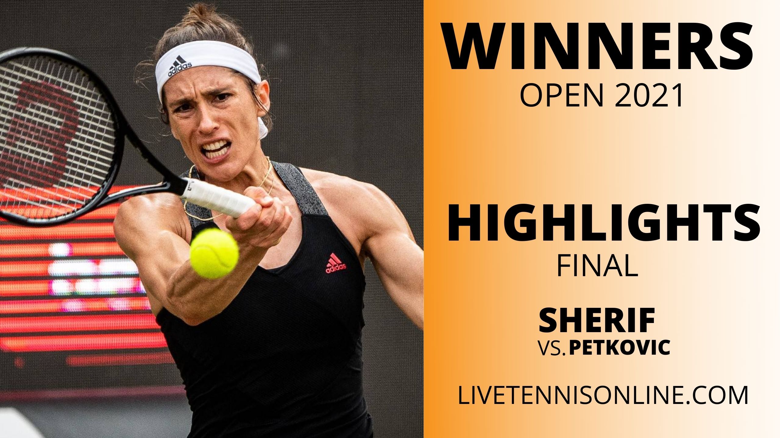 Sherif Vs Petkovic Final Highlights 2021