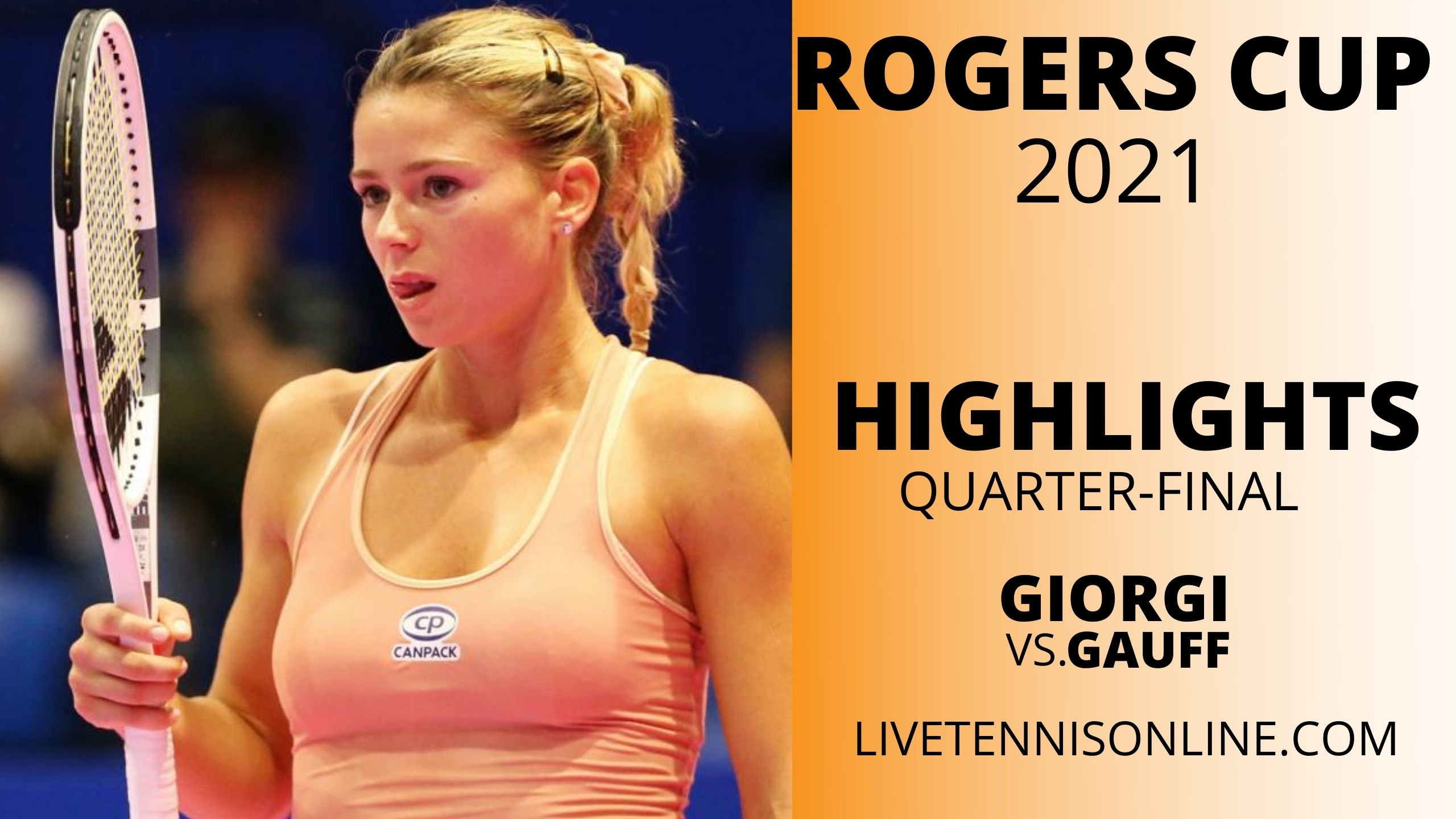 Giorgi Vs Gauff QF Highlights 2021