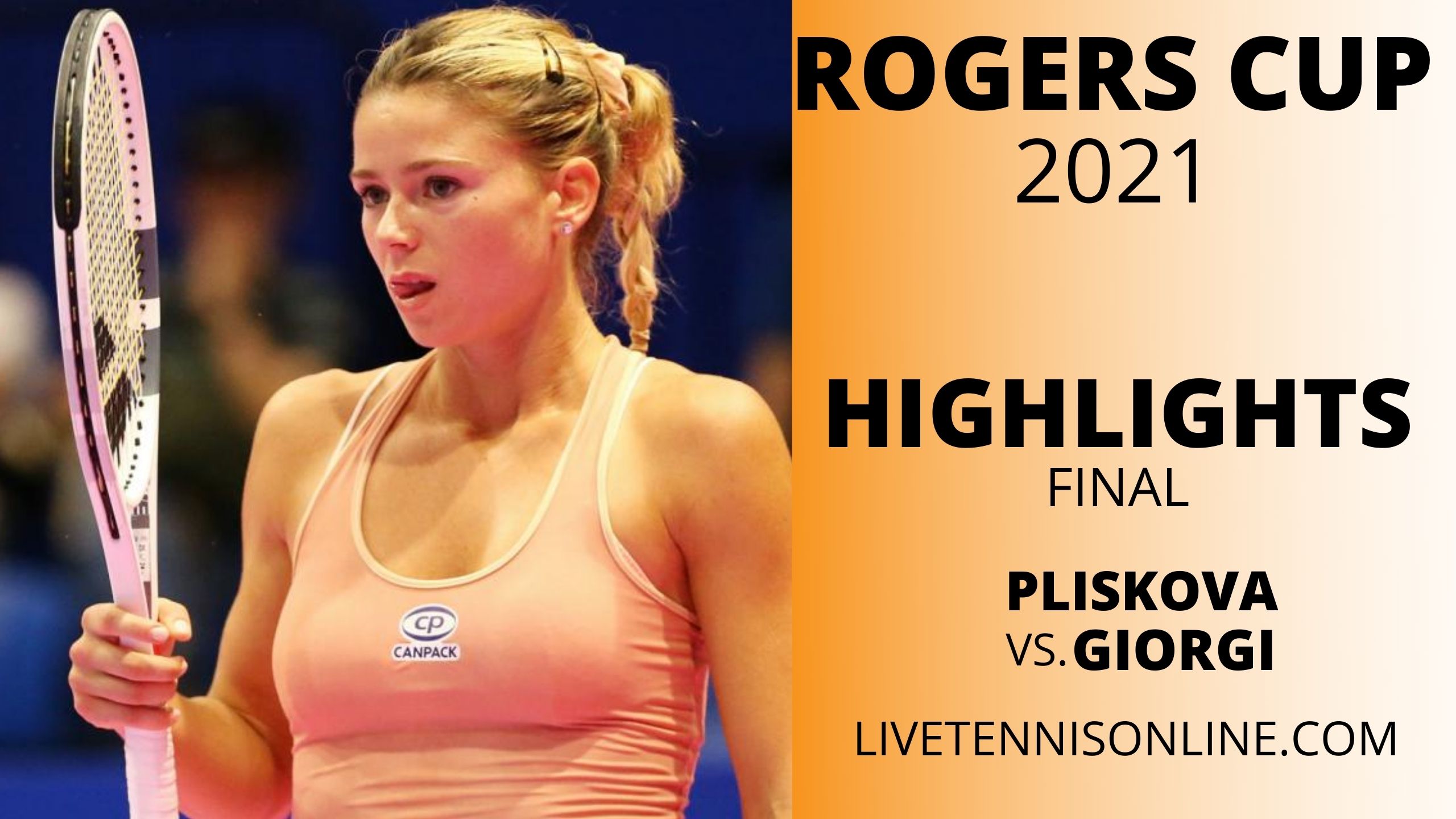 Pliskova Vs Giorgi Final Highlights 2021