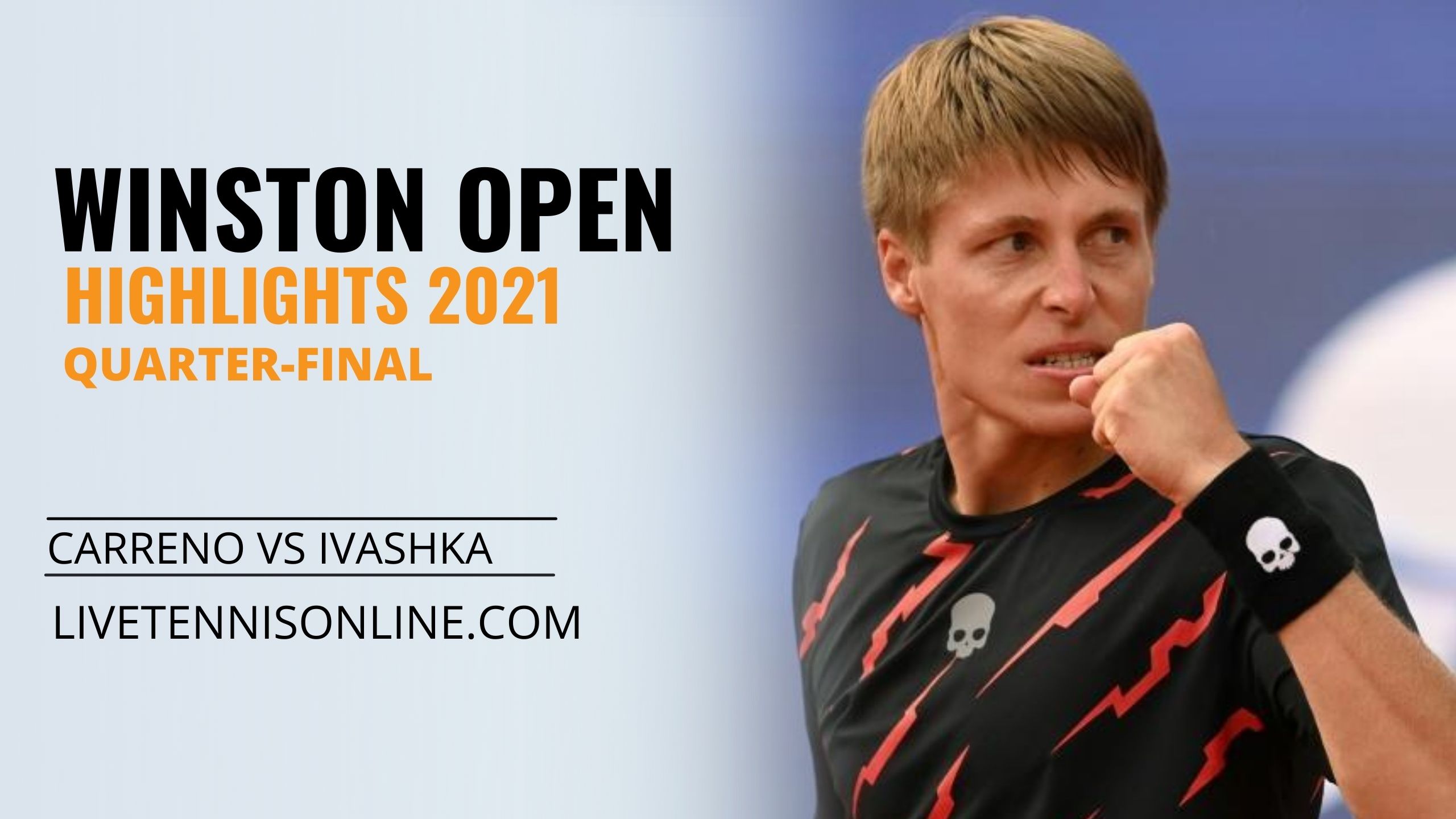 Carreno Vs Ivashka QF Highlights 2021