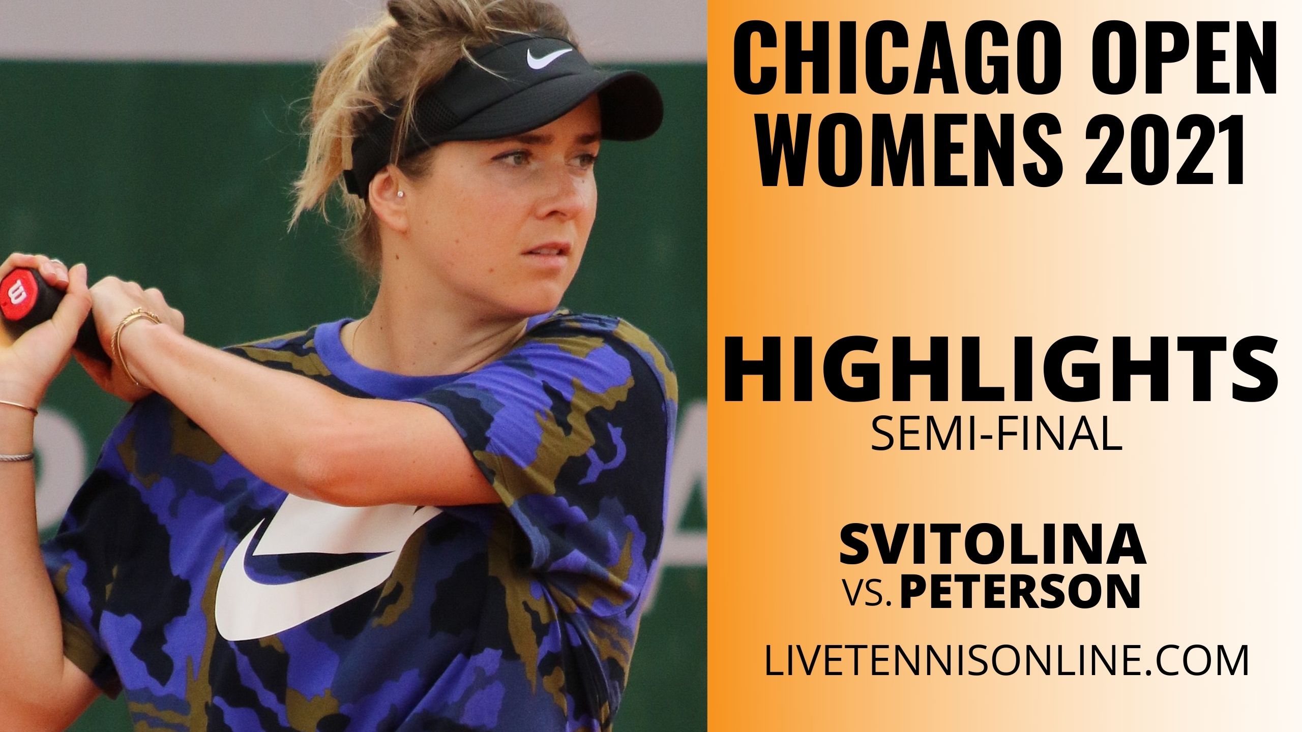 Svitolina Vs Peterson SF Highlights 2021