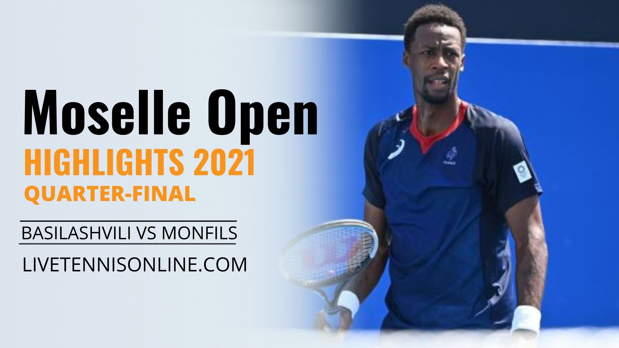 Basilashvili Vs Monfils QF Highlights 2021