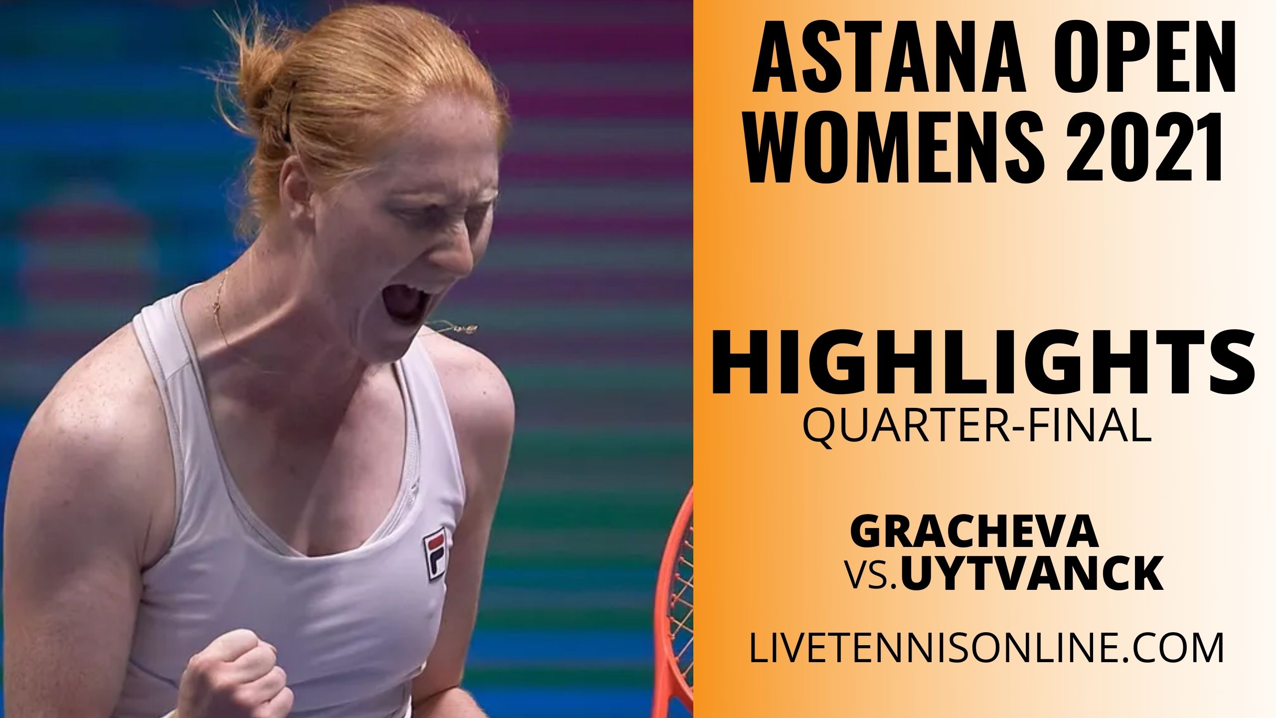 Gracheva Vs Uytvanck QF Highlights 2021