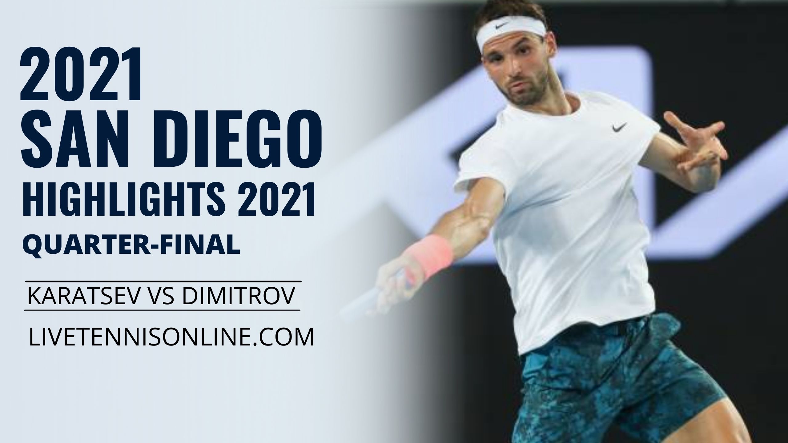 Karatsev Vs Dimitrov QF Highlights 2021