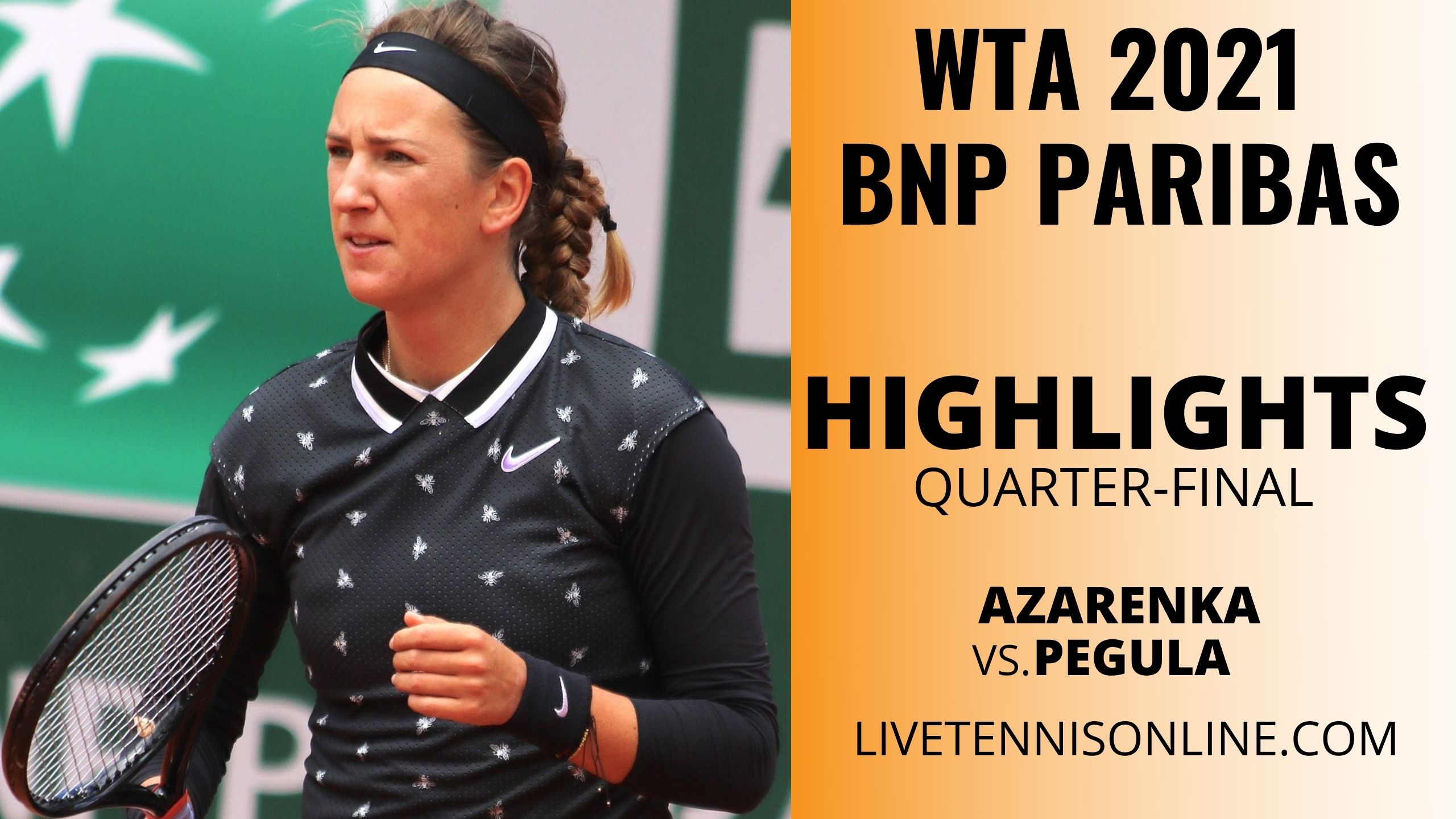 Azarenka Vs Pegula QF Highlights 2021